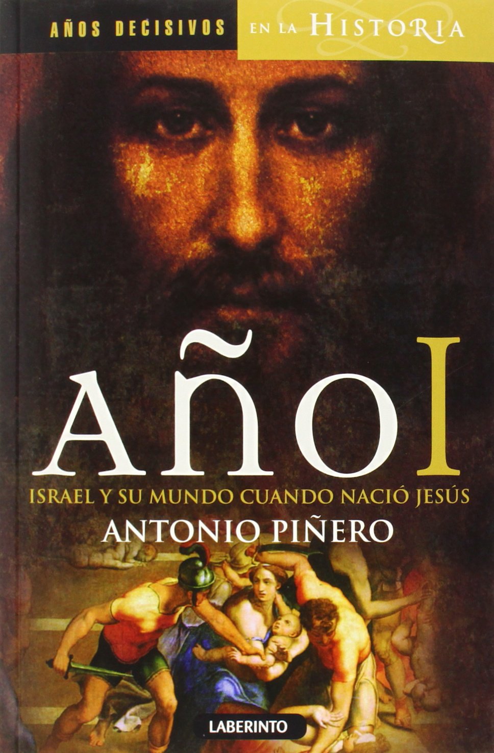 Libro: Año I. Israel y su mundo cuando nació Jesús: 1 (Años Decisivos de la Historia)