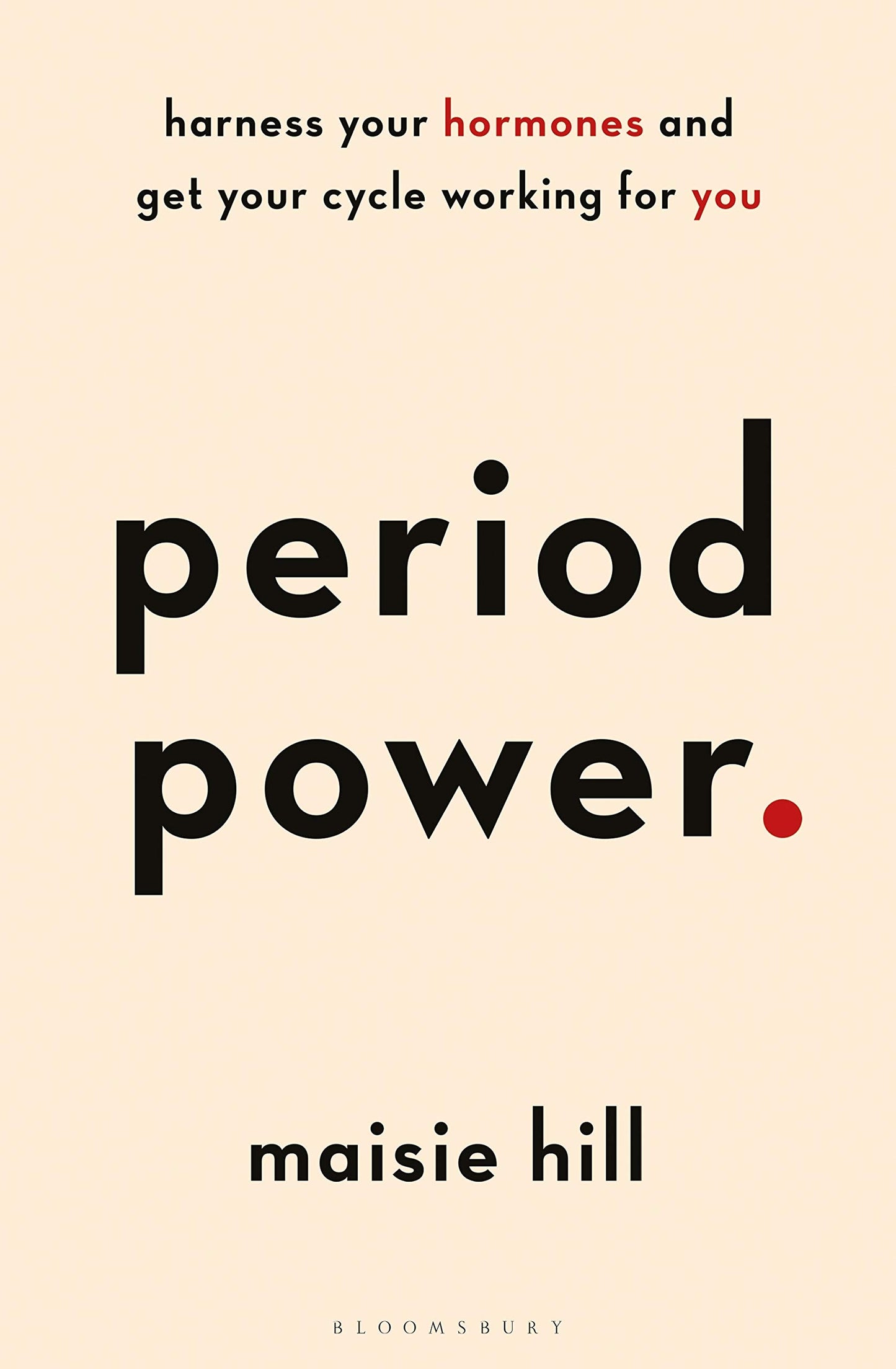 Libro: Period Power: Harness Your Hormones and Get Your Cycle Working For You