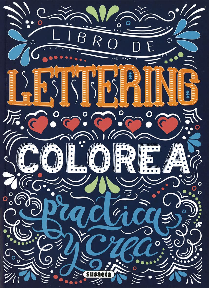 Libro de lettering. Colorea , practica y crea, versión en español, La portada puede variar