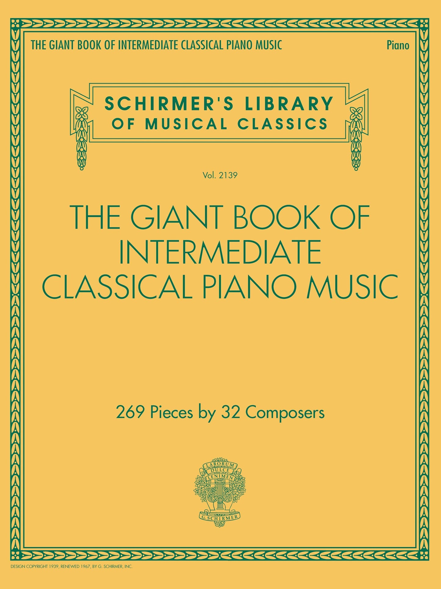 Libro: The Giant Book of Intermediate Classical Piano Music: 269 Pieces by 32 Composers (Schirmer's Library of Musical Classics, 2139)