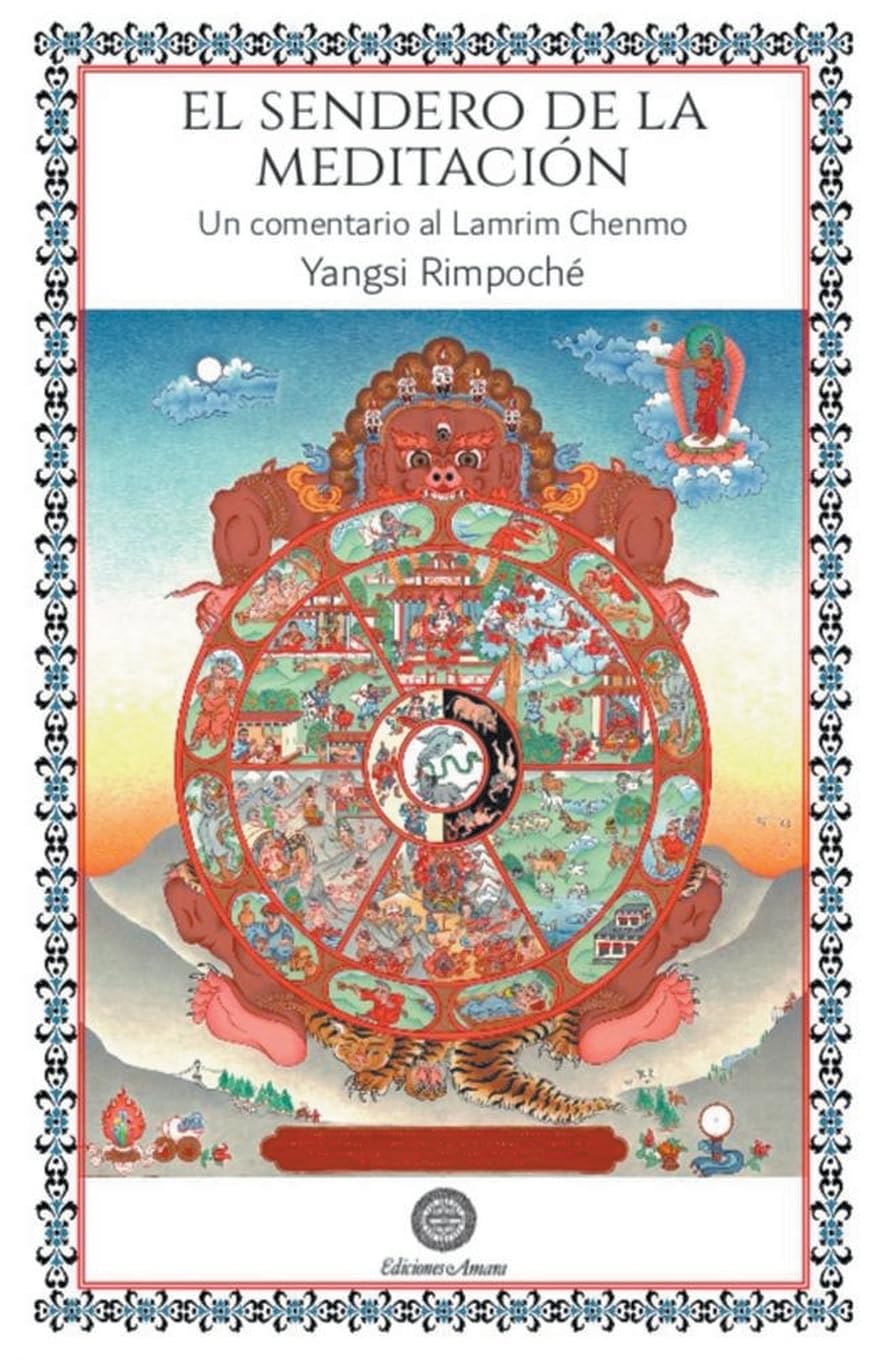 Libro: EL SENDERO DE LA MEDITACIÓN: Un comentario al Lam Rim Chenmo (Spanish Edition)