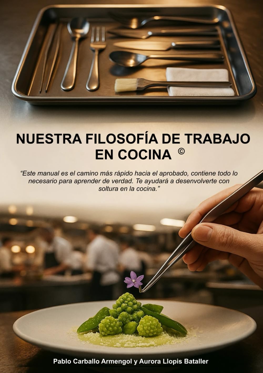 Libro: Nuestra filosofía de trabajo en cocina (manual)