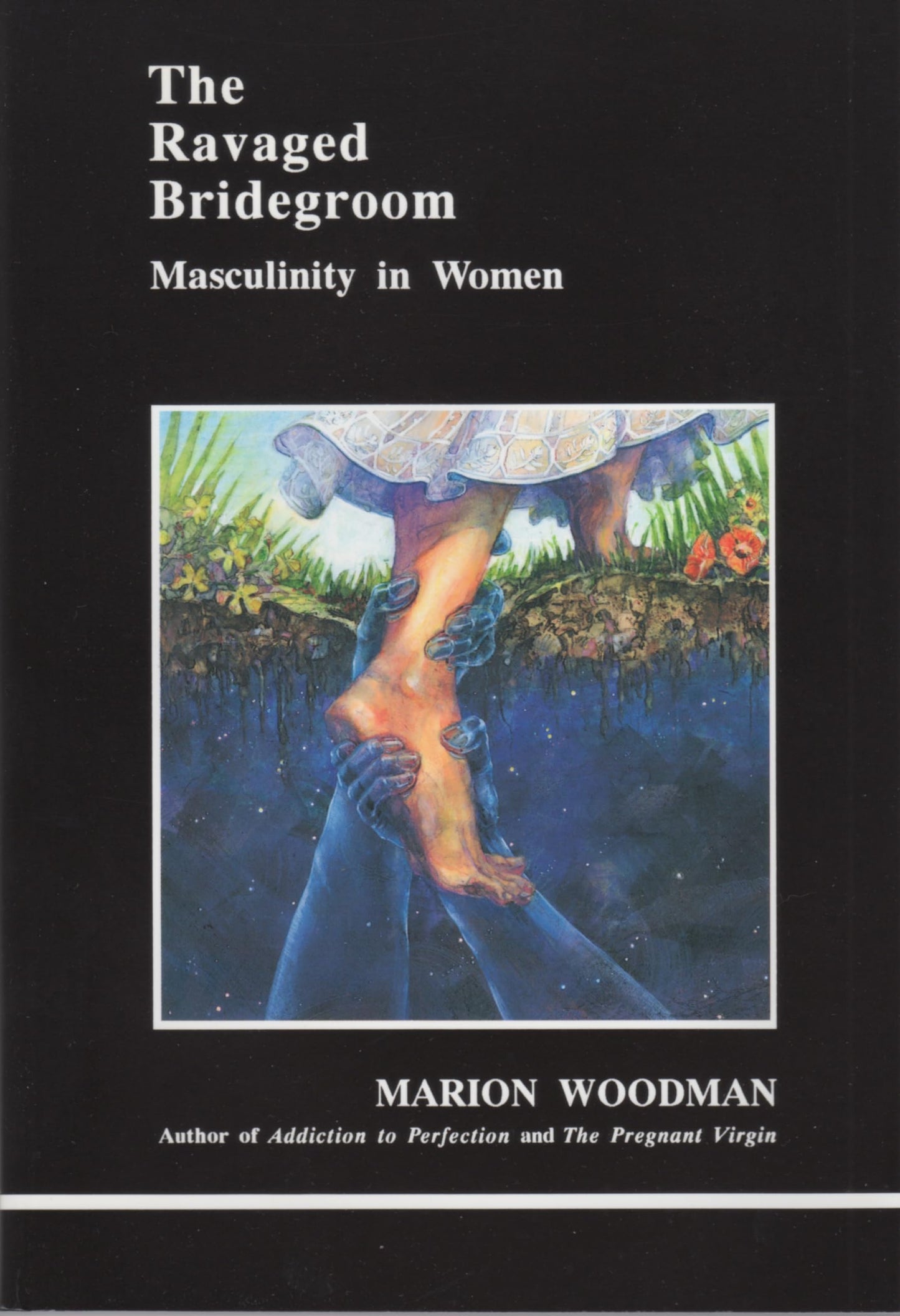Libro: The Ravaged Bridegroom: Masculinity in Women