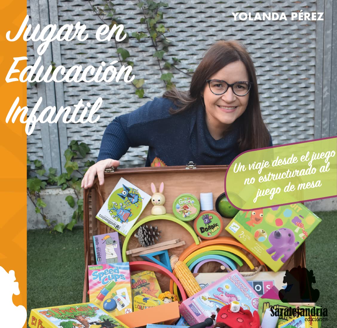 Libro: JUGAR EN EDUCACIÓN INFANTIL: Un viaje desde el juego no estructurado al juego de mesa