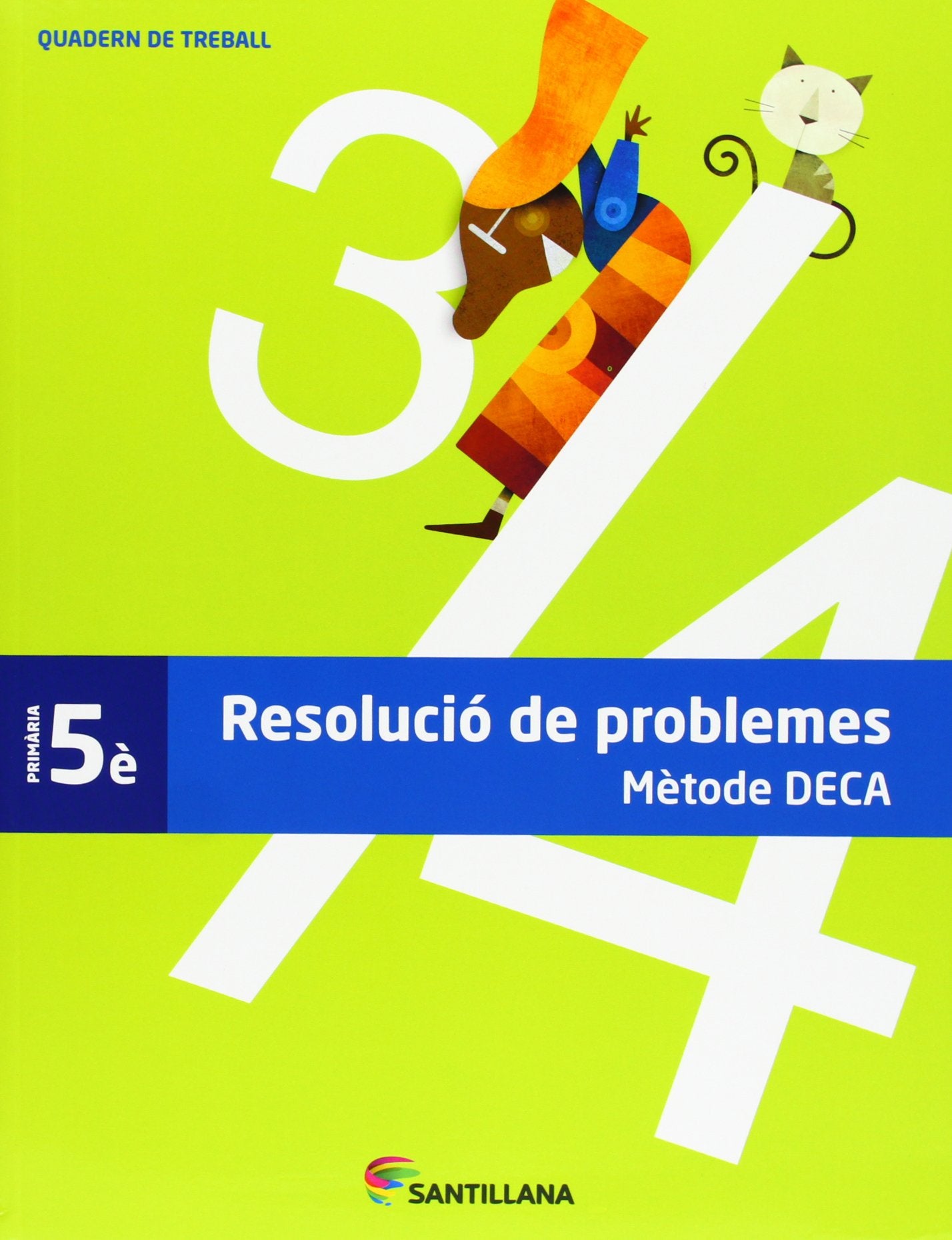 Libro: QUADERN PROBLEMES METODE DECA 5 PRIMARIA