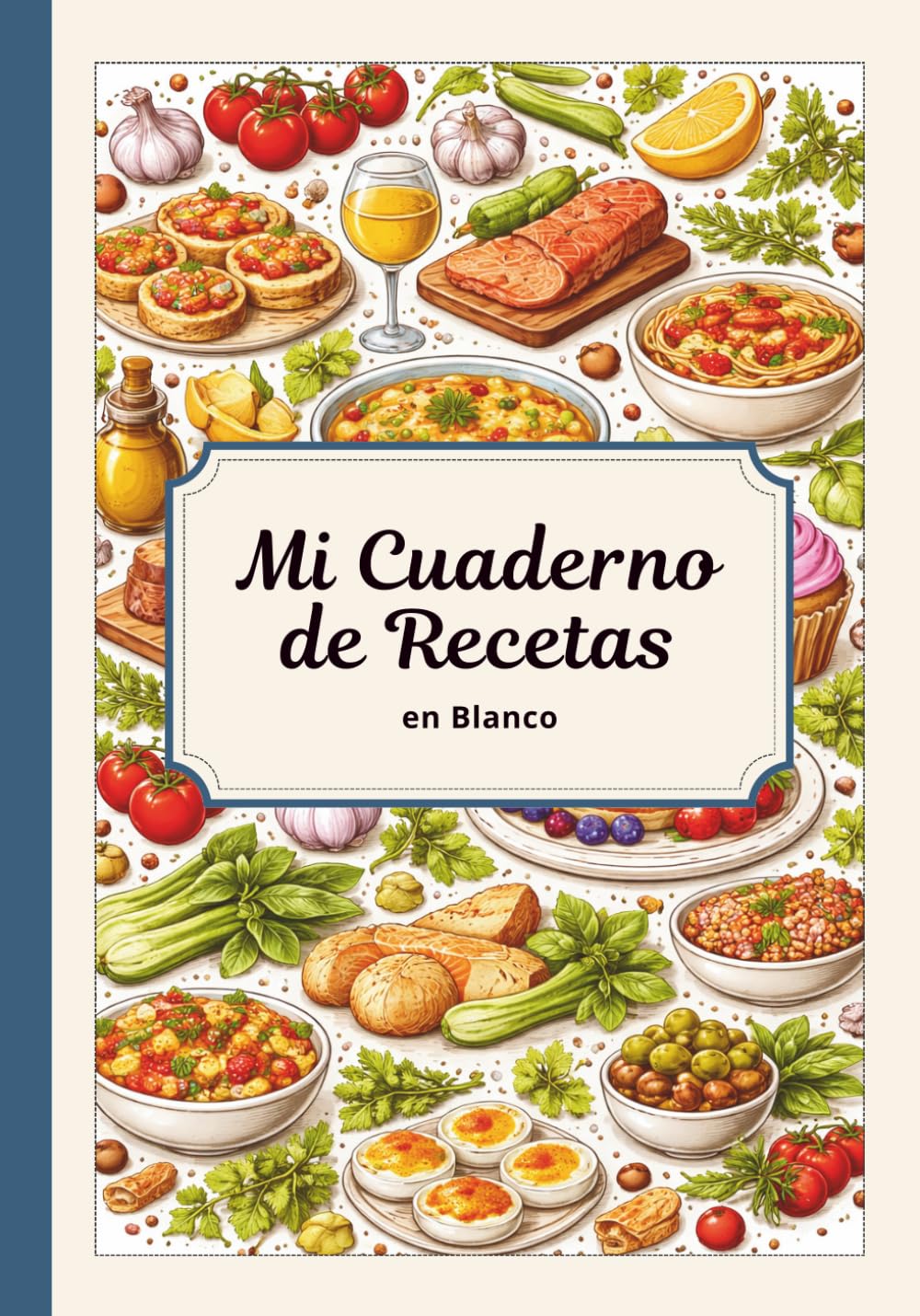 Mi Cuaderno de Recetas en blanco, Colección, Libro para escribir 100 recetas variadas, Recetario con índice. ¡Regalo útil para todos!:: Cuaderno para ... tus recetas favoritas. (libros de recetas)