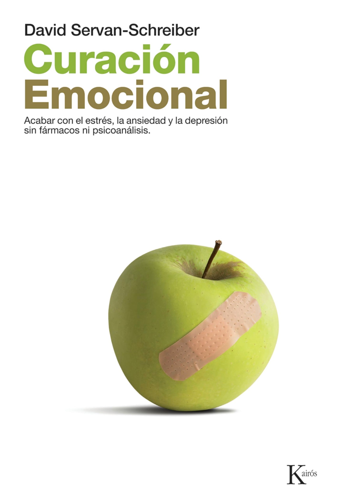 Libro: Curación emocional: Acabar con el estrés, la ansiedad y la depresión sin fármarcos ni psicoanálisis (Spanish Edition)