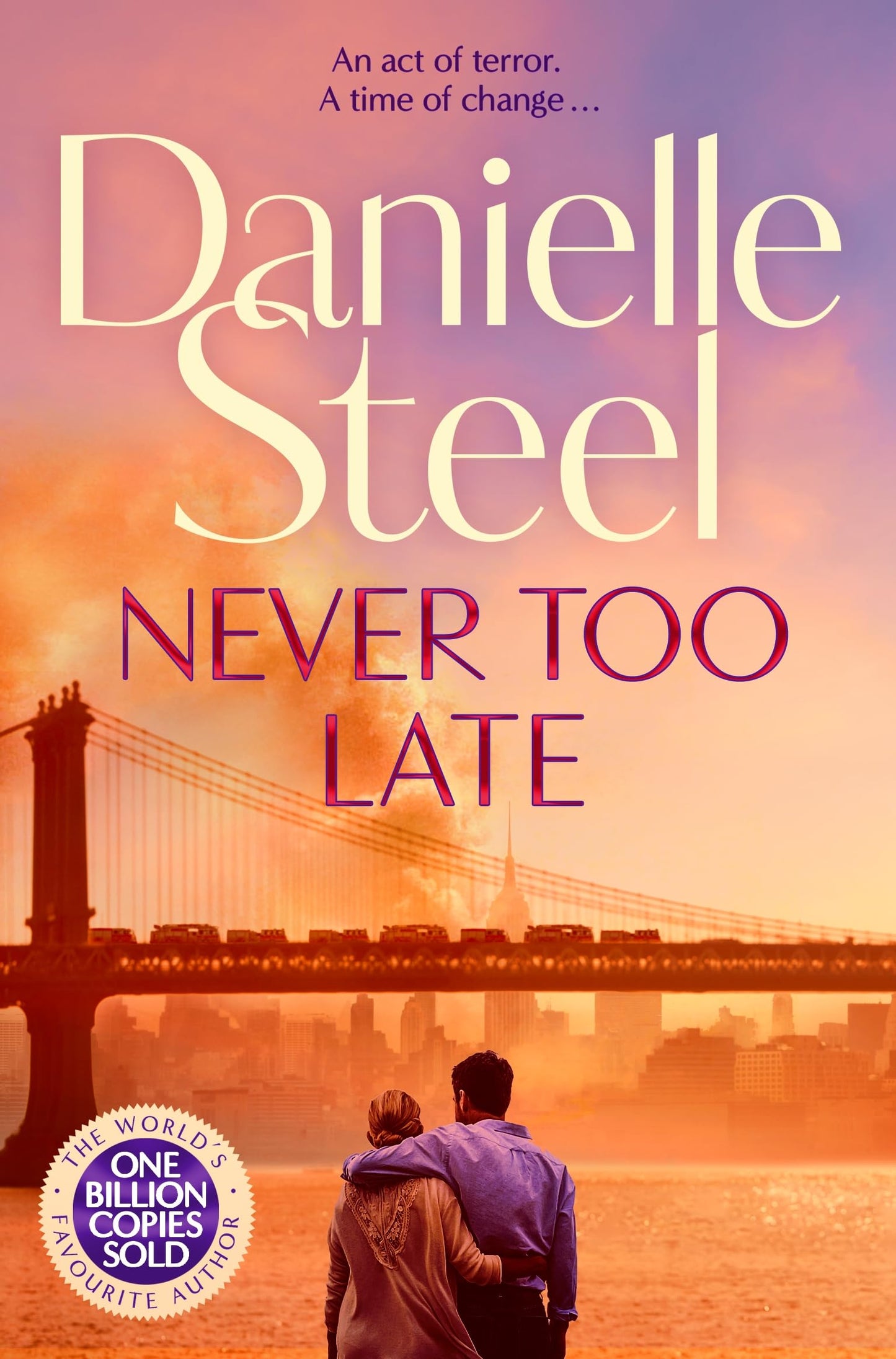 Never Too Late: by Danielle Steel