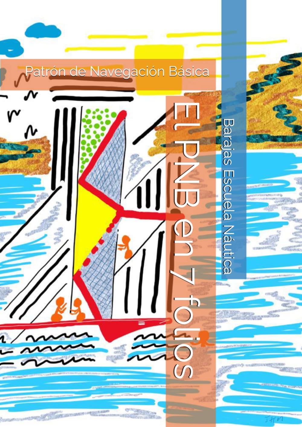 Libro: El PNB en 7 folios: Patrón de Navegación Básica (Spanish Edition)