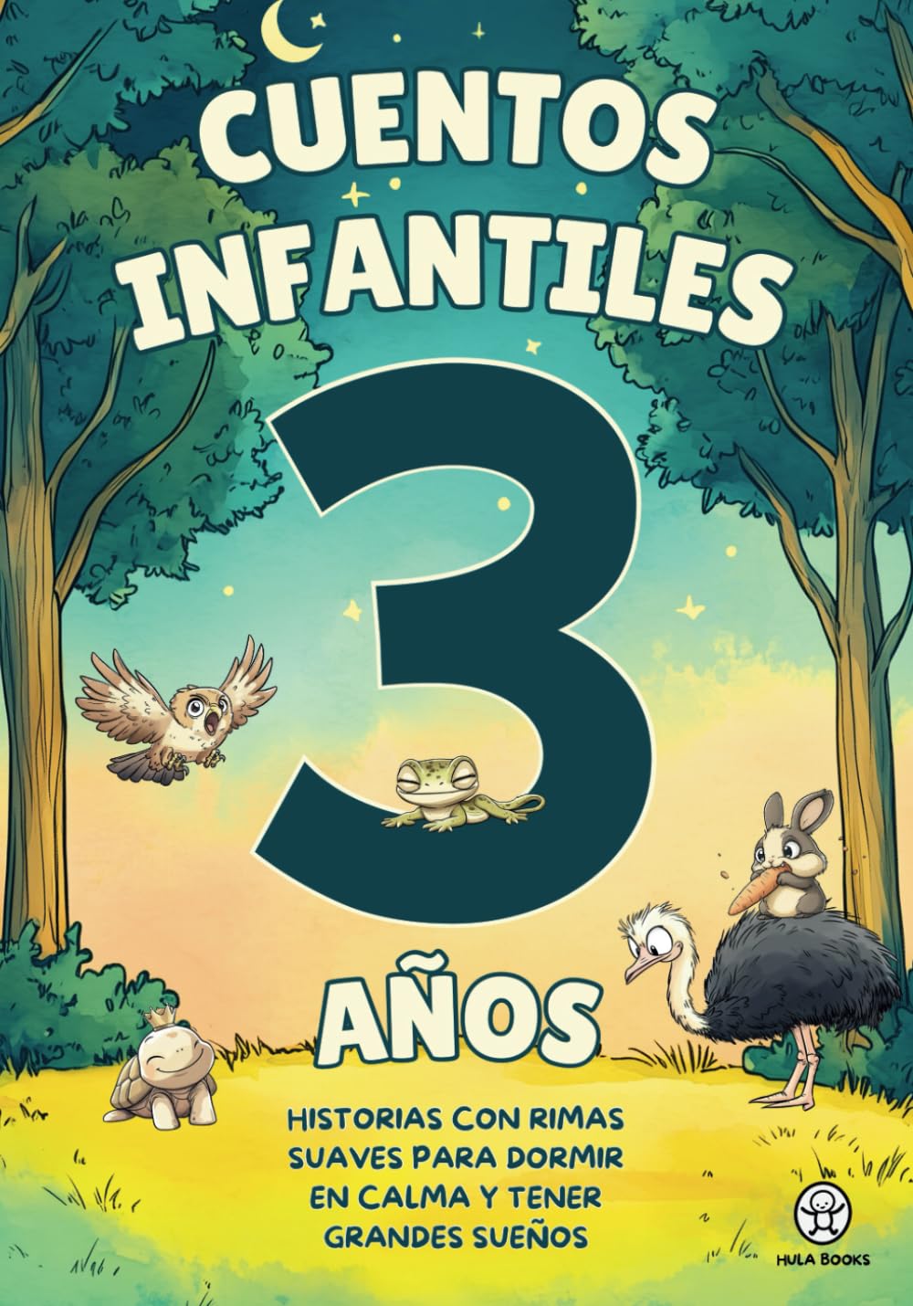 Libro: Cuentos Infantiles 3 Años. Historias con Rimas Suaves para Dormir en Calma y tener Grandes Sueños (Cuentos infantiles para 1, 2, 3 y 4 años: Historias ... para Dormir en Calma y tener Grandes Sueños)