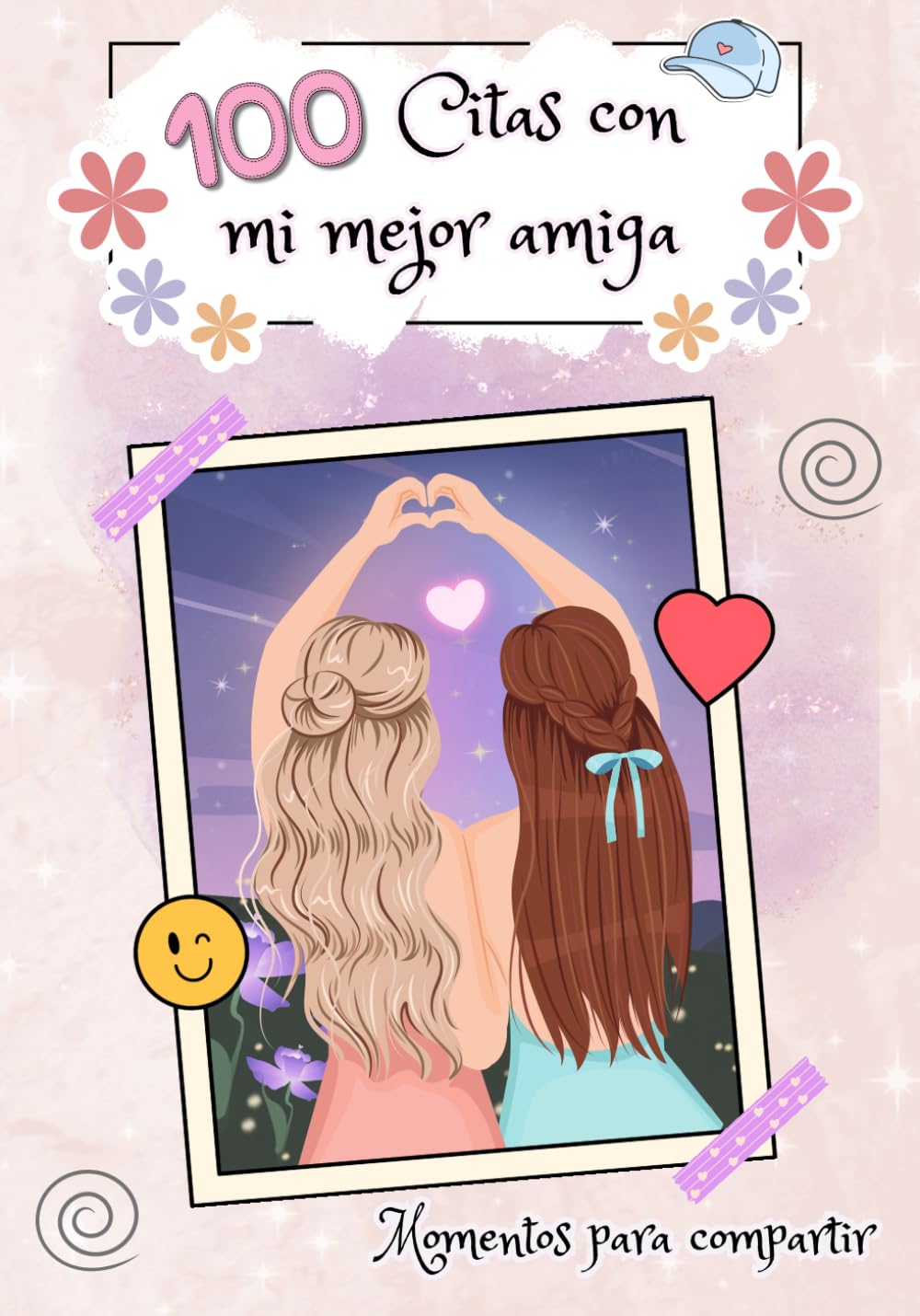 Libro: 100 citas con mi mejor amiga: Momentos para compartir, crea recuerdos, 100 citas juntas.