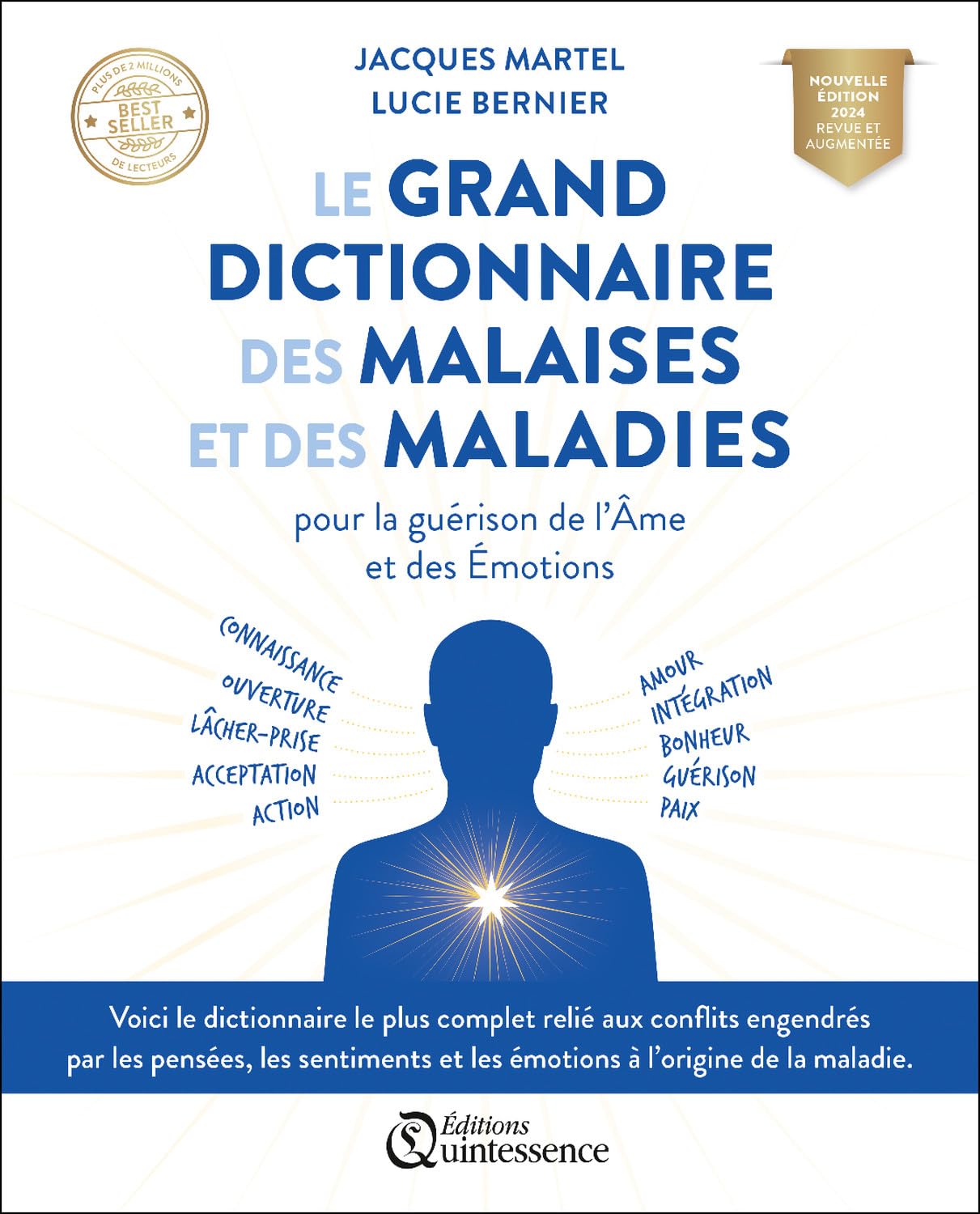 Libro: Le grand dictionnaire des malaises et des maladies - Pour la guérison de l’Âme et des Émotions