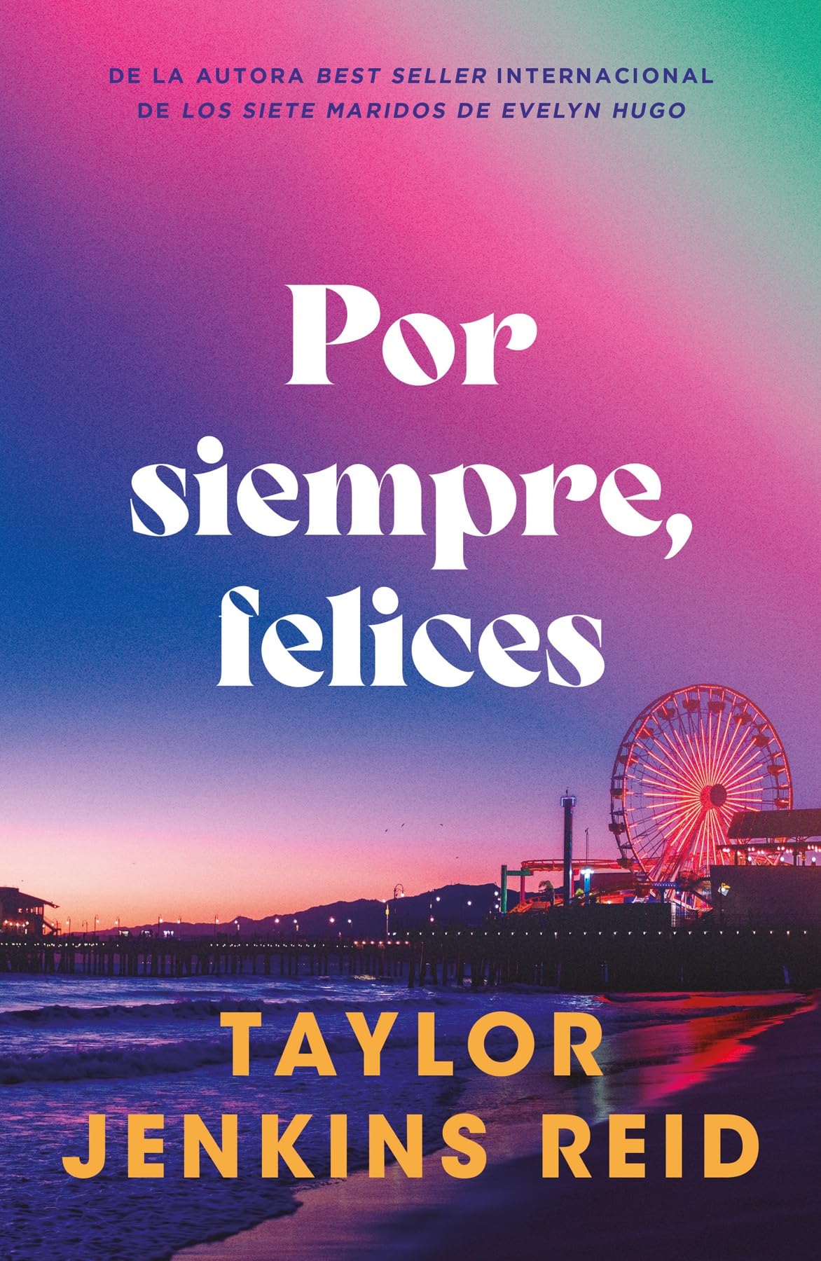 Libro: Por siempre, felices (NARRATIVA GENERAL)