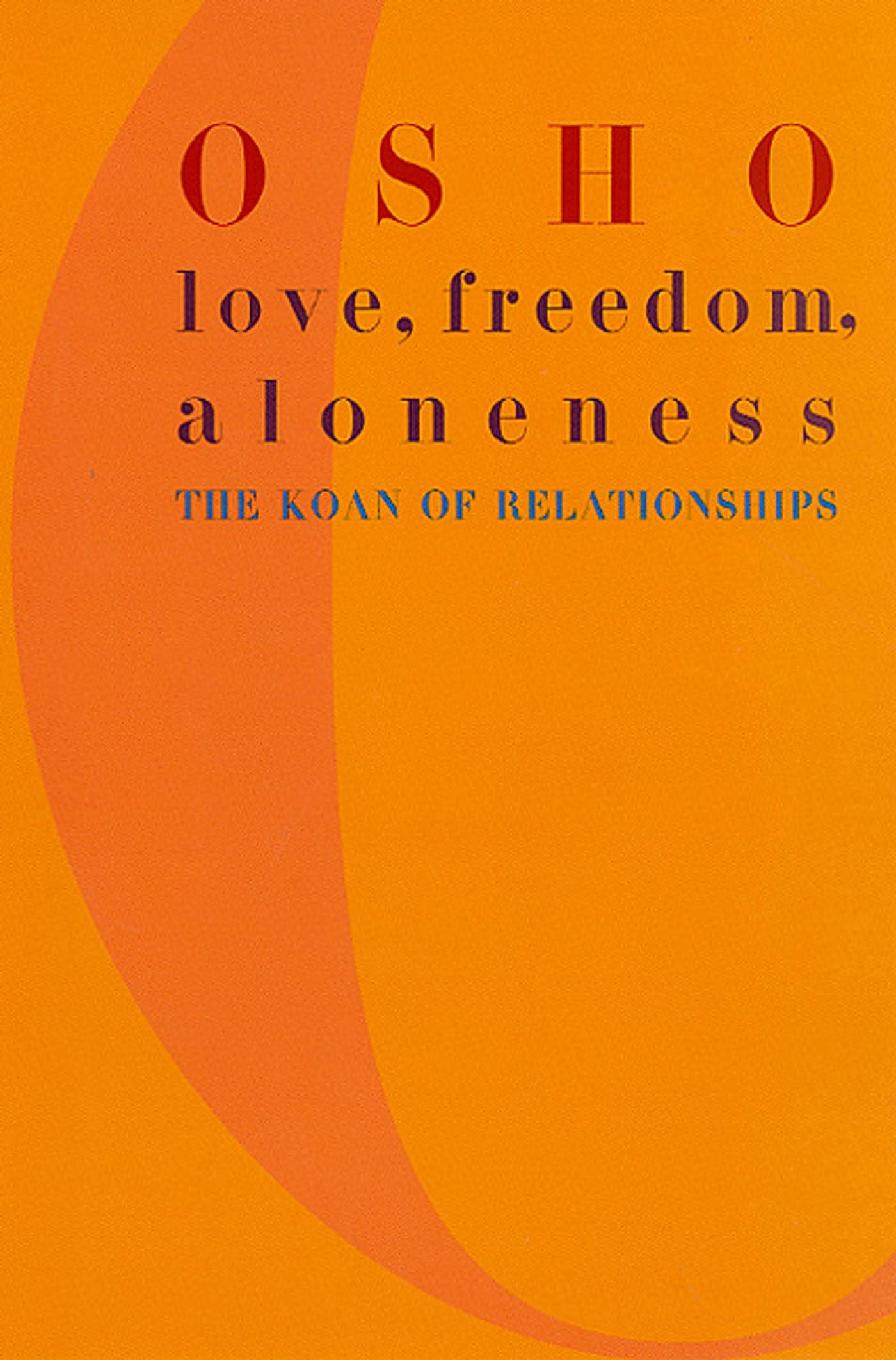 Libro: Love, Freedom, Aloneness: The Koan of Relationships