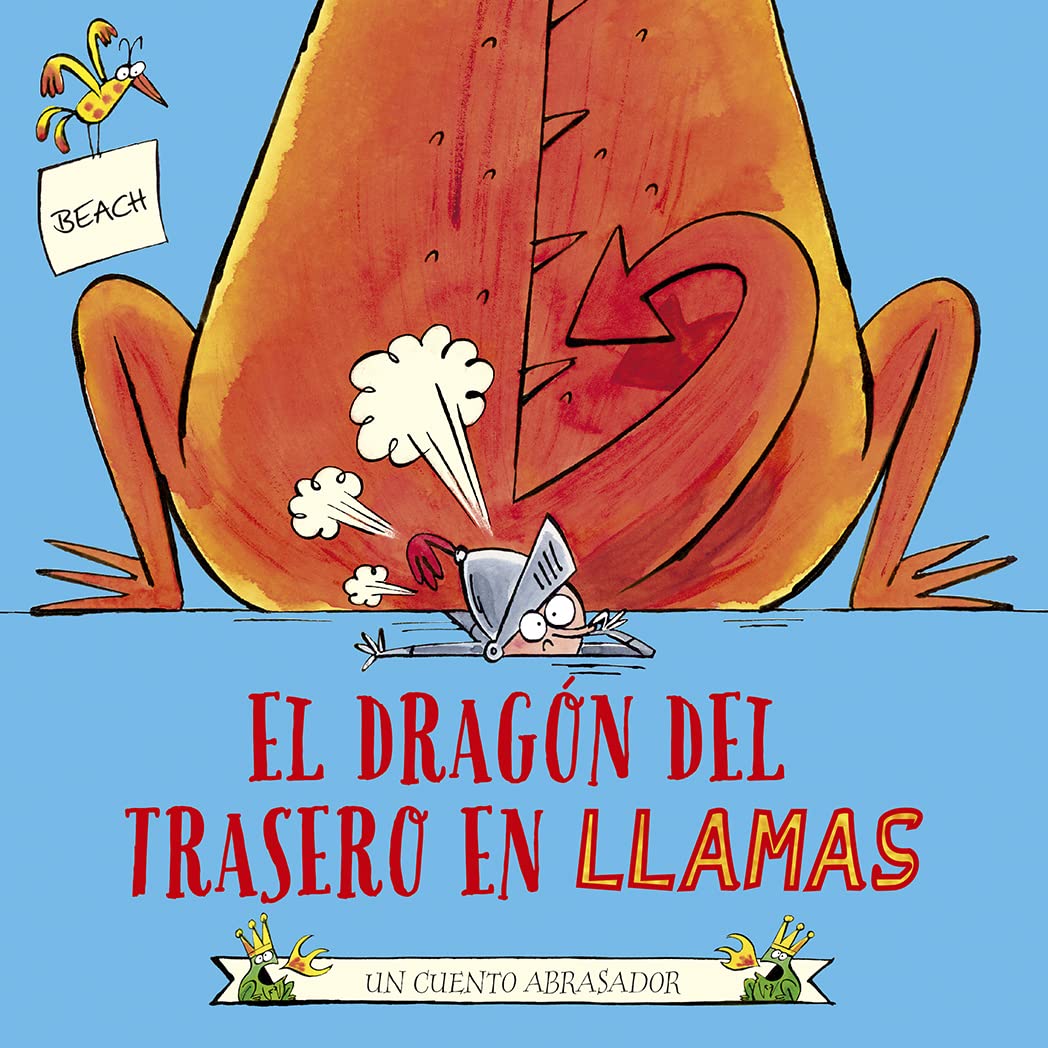 Libro: El dragón del trasero en llamas: Un Cuento Abrasador (Picarona)