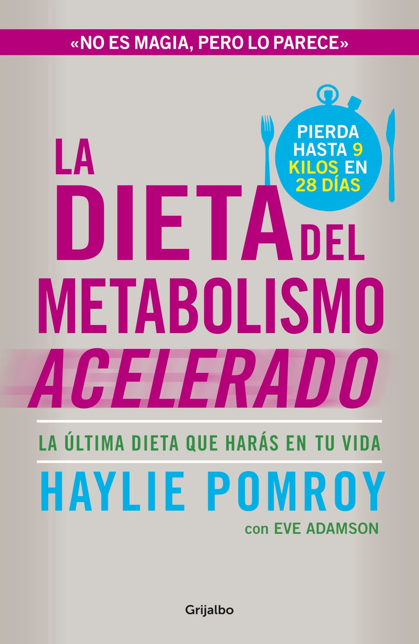 Libro: La dieta del metabolismo acelerado