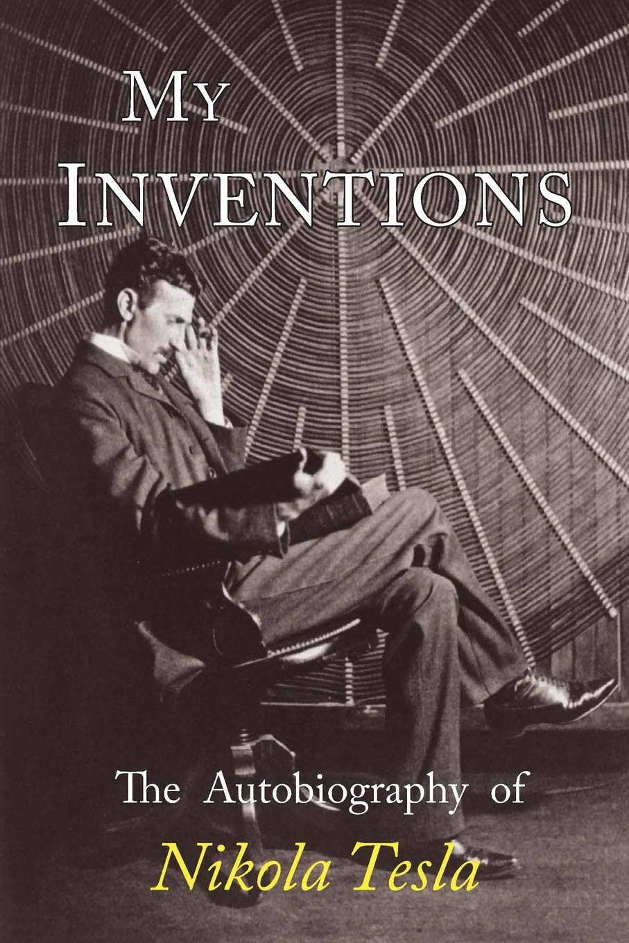 Libro: My Inventions: The Autobiography of Nikola Tesla