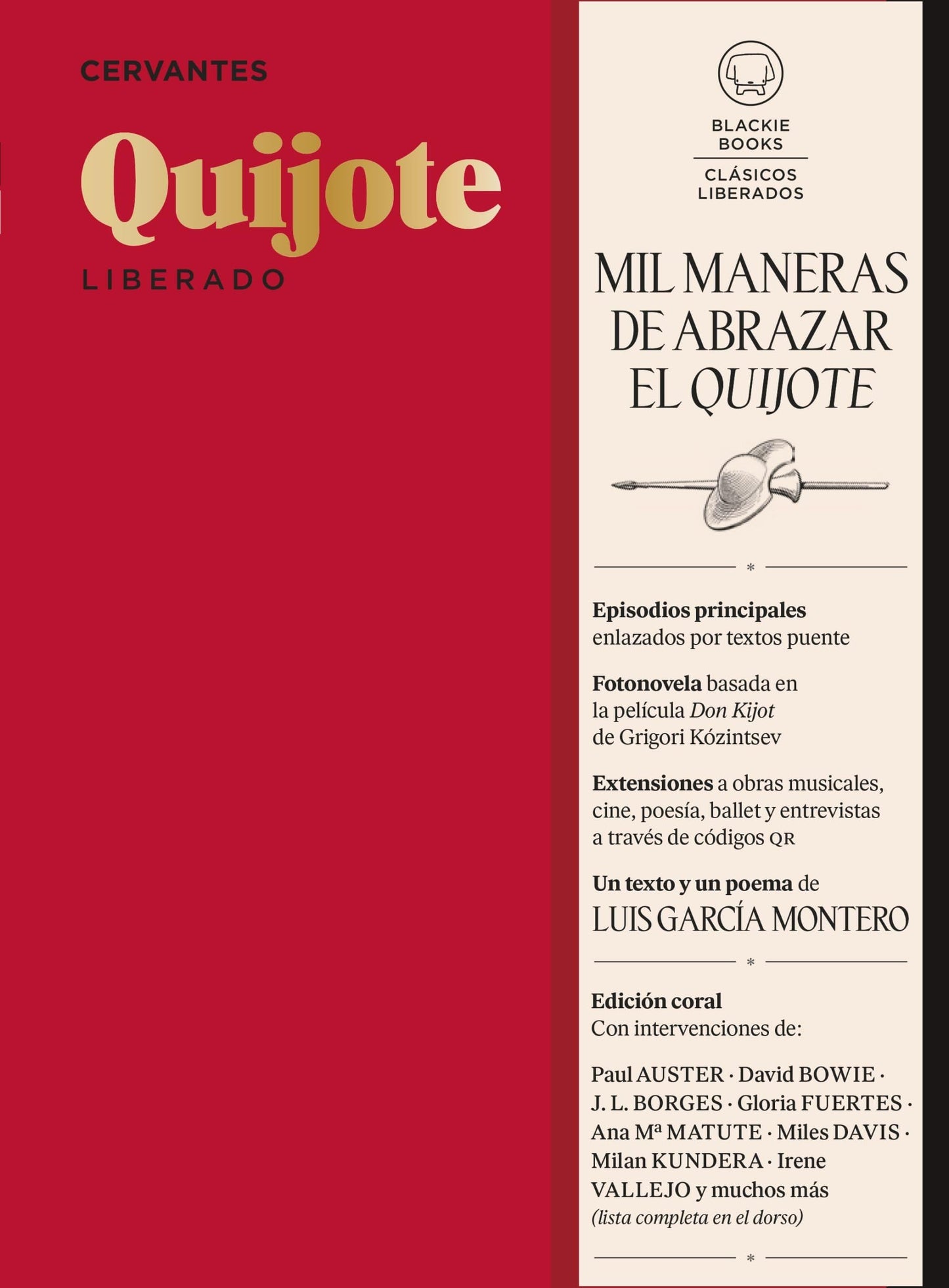 Libro: QUIJOTE Liberado: Mil maneras de abrazar el Quijote (Clásicos Liberados)