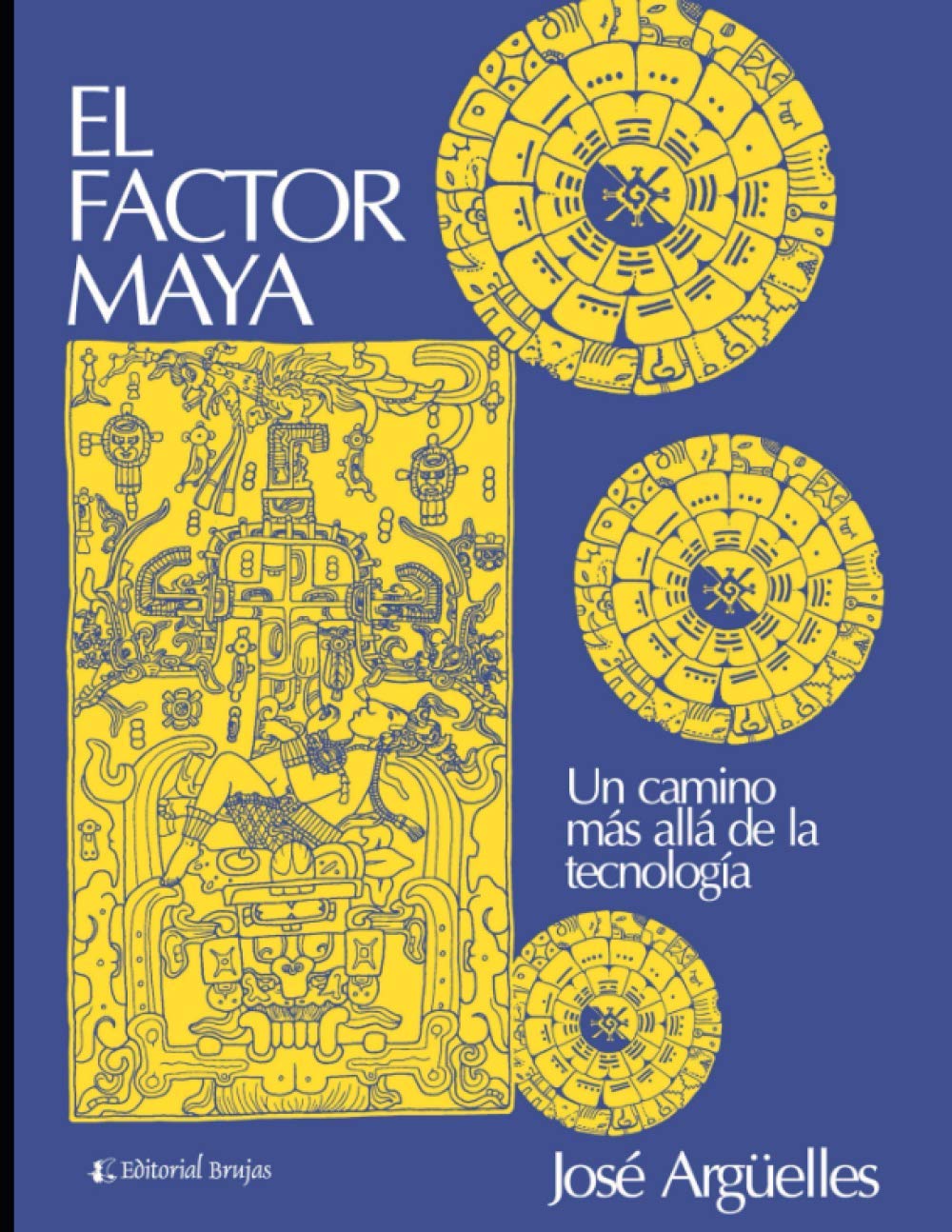 Libro: El factor Maya: Un camino más allá de la tecnología (Espiritualidad - Tendencias y escuelas) (Spanish Edition)