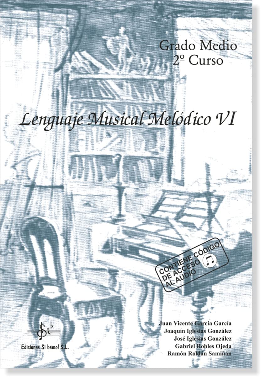 Libro: LENGUAJE MUSICAL MELÓDICO 6