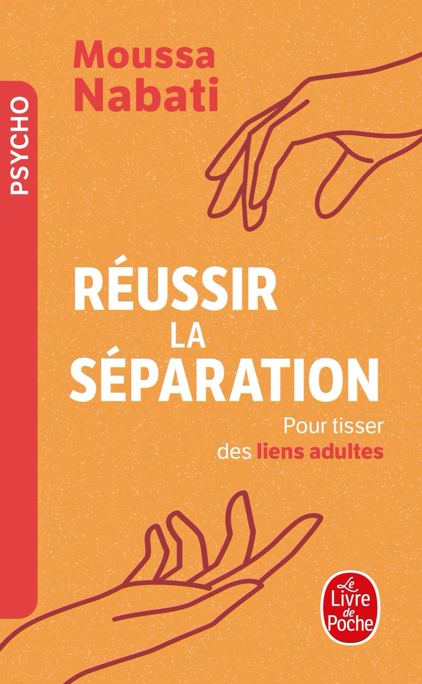 Libro: Réussir la séparation: Pour tisser des liens adultes