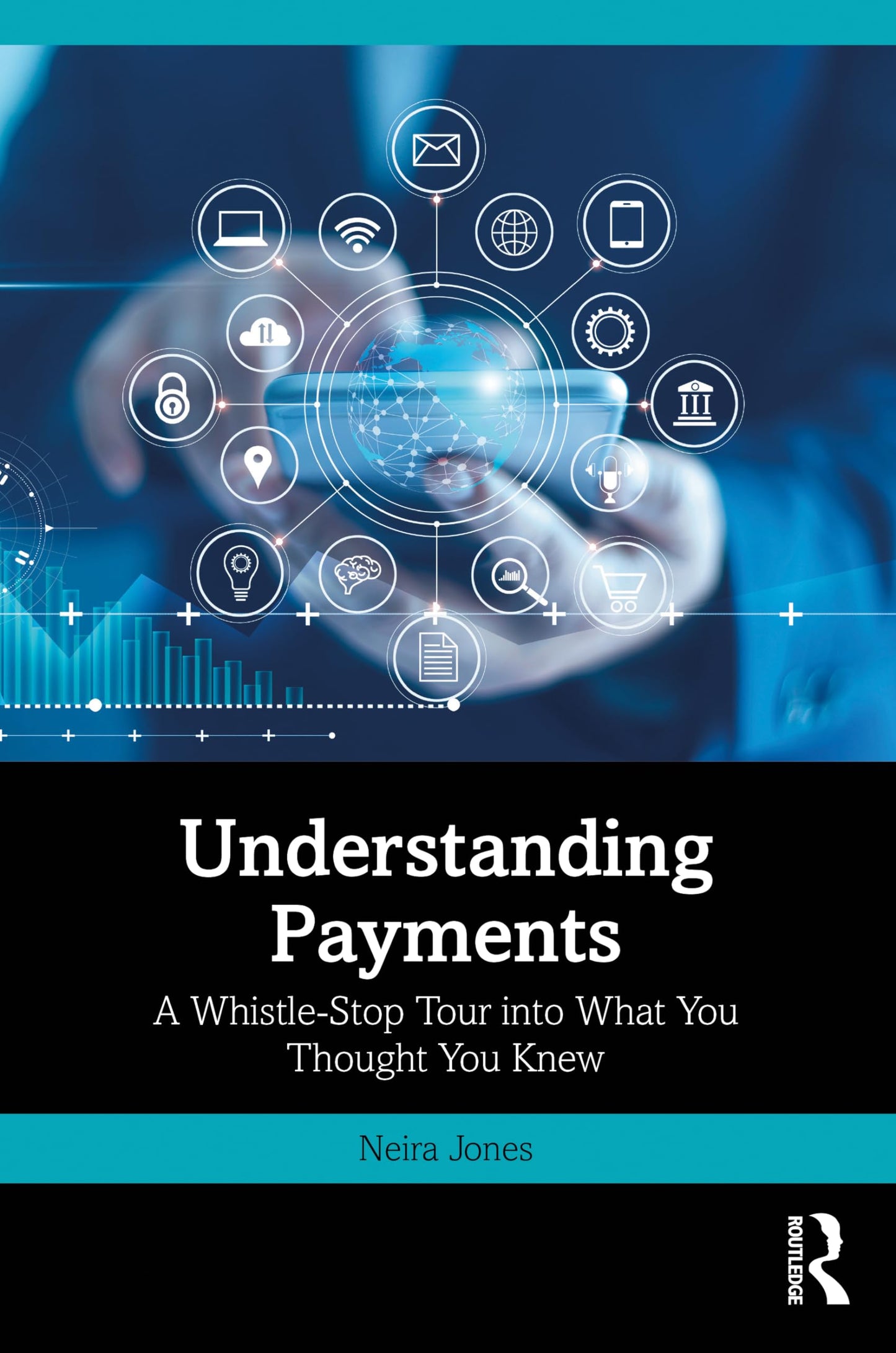 Libro: Understanding Payments: A Whistle-Stop Tour into What You Thought You Knew