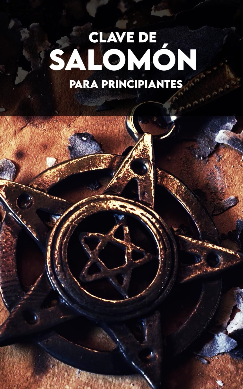 Libro: Clave de Salomón Para Principiantes: Con Ejercicios Prácticos y Creación de Invocaciones Personalizadas (Spanish Edition)
