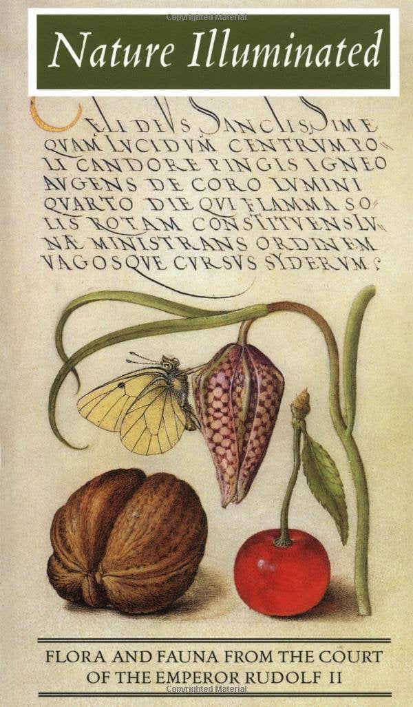 Libro: Nature Illuminated: Flora and Fauna from the Court of Emperor Rudolf II (Getty Trust Publications: J. Paul Getty Museum)