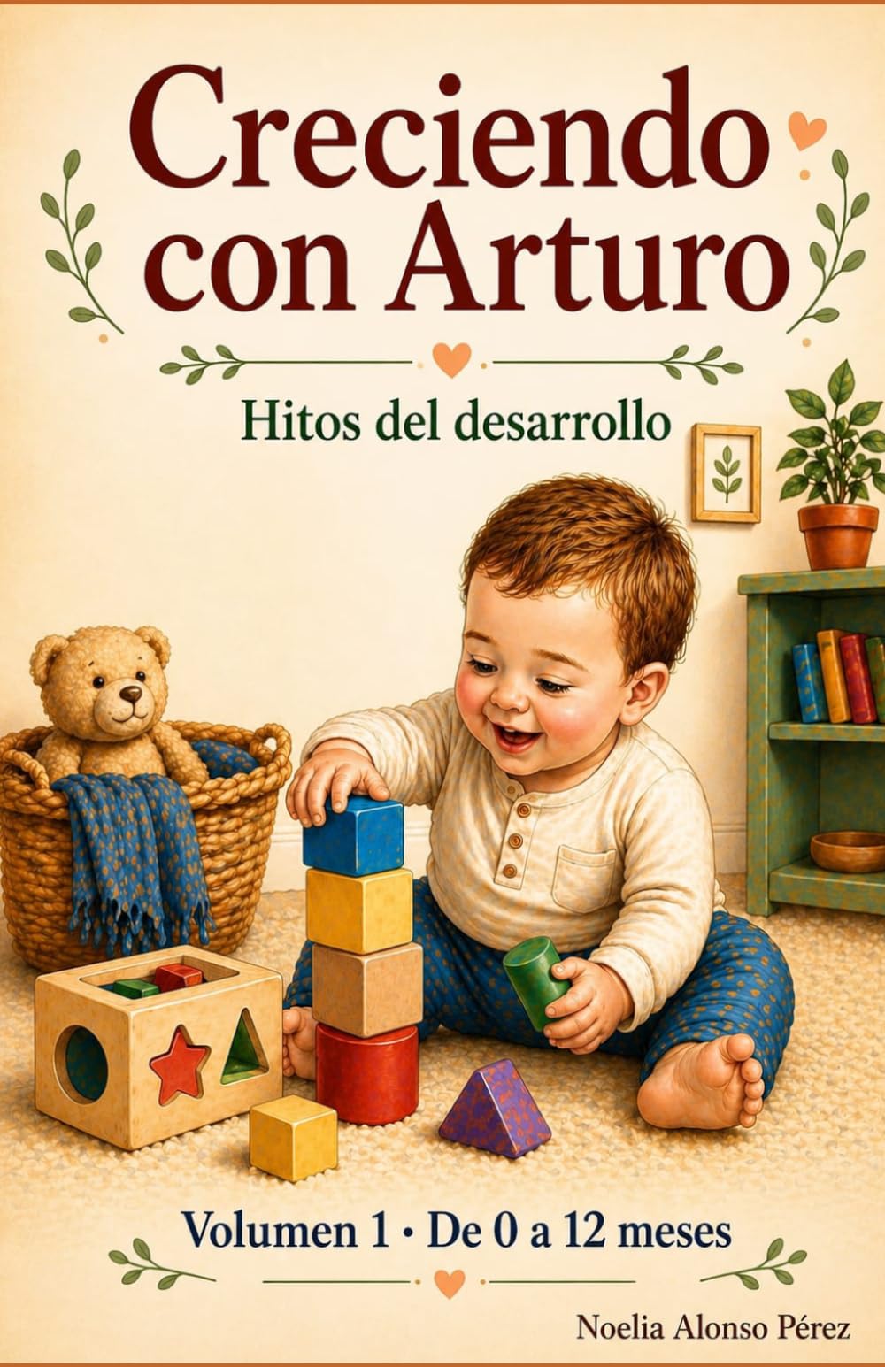 Libro: Creciendo con Arturo: Hitos del desarrollo