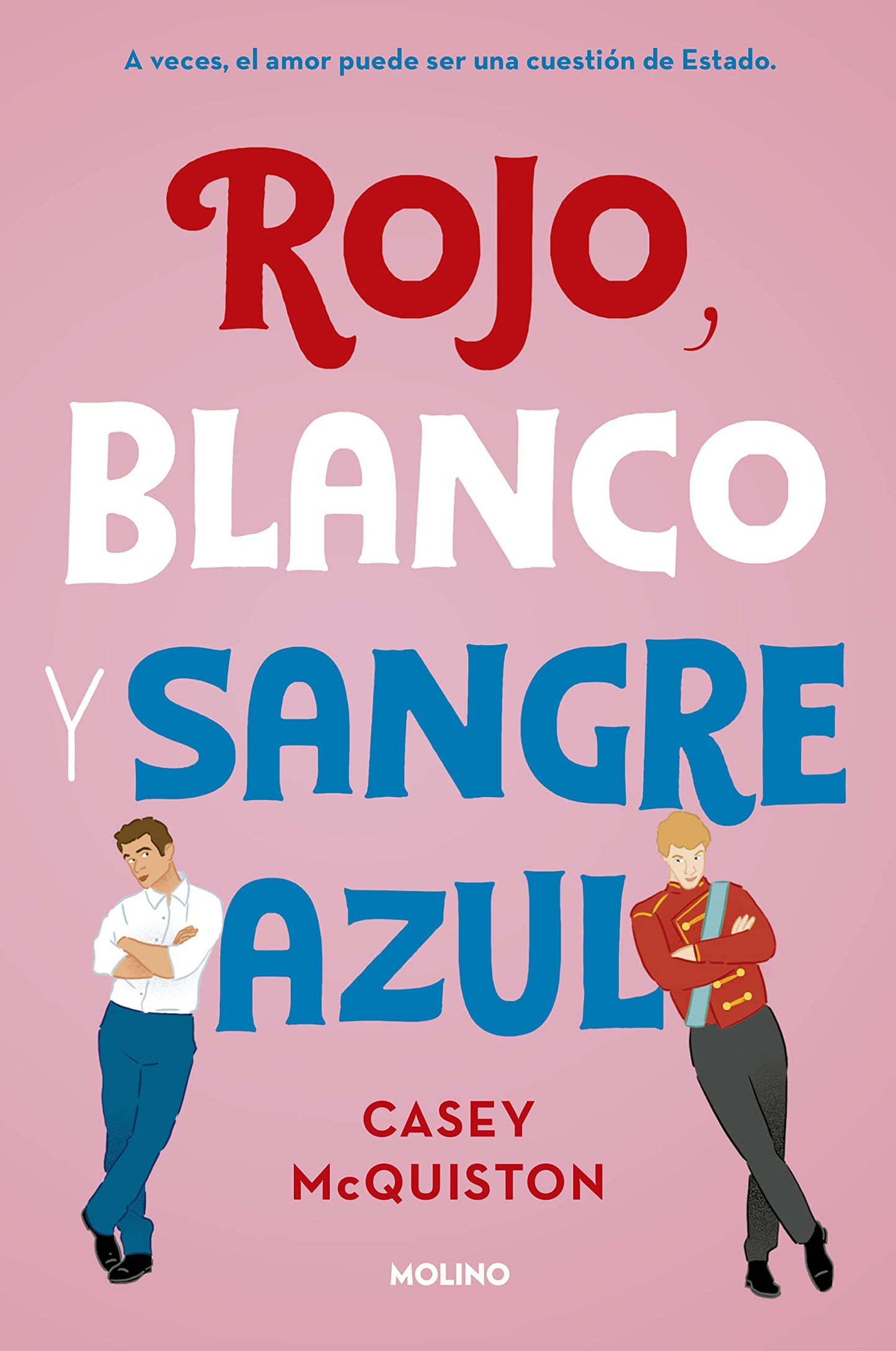 Libro: Rojo, blanco y sangre azul (Ficción)