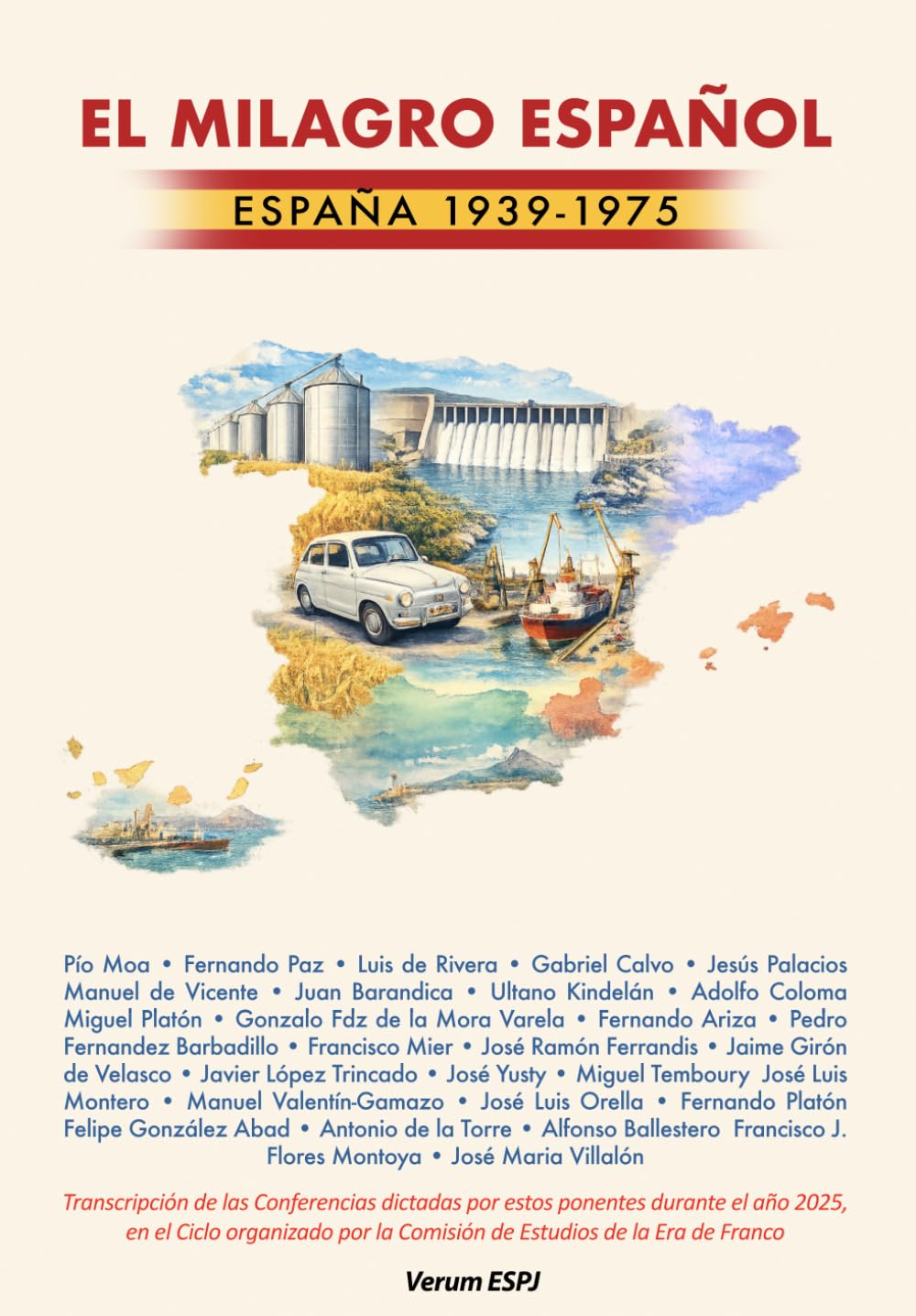 El Milagro Español - España 1939 -1975