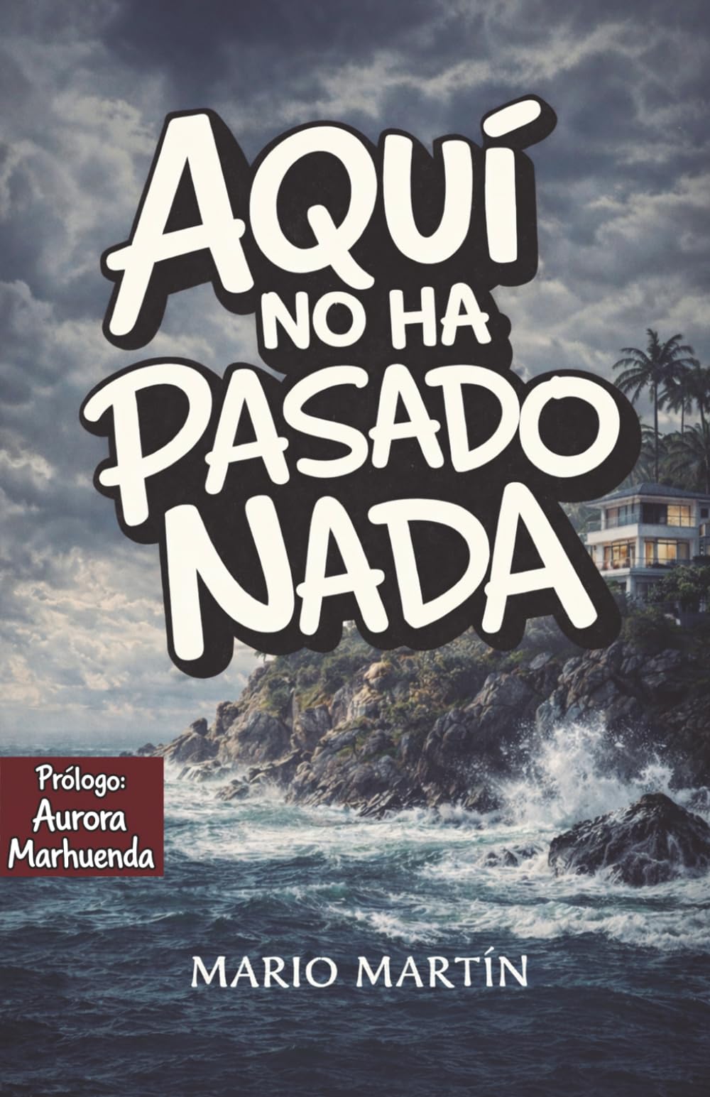 Libro: Aquí no ha pasado nada