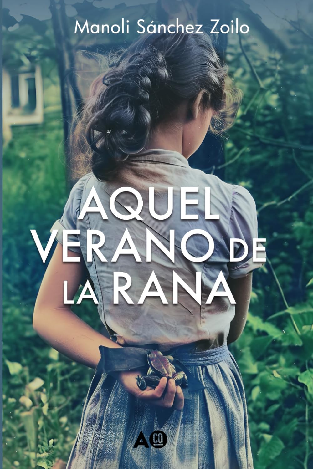 Libro: Aquel verano de la rana (Spanish Edition)
