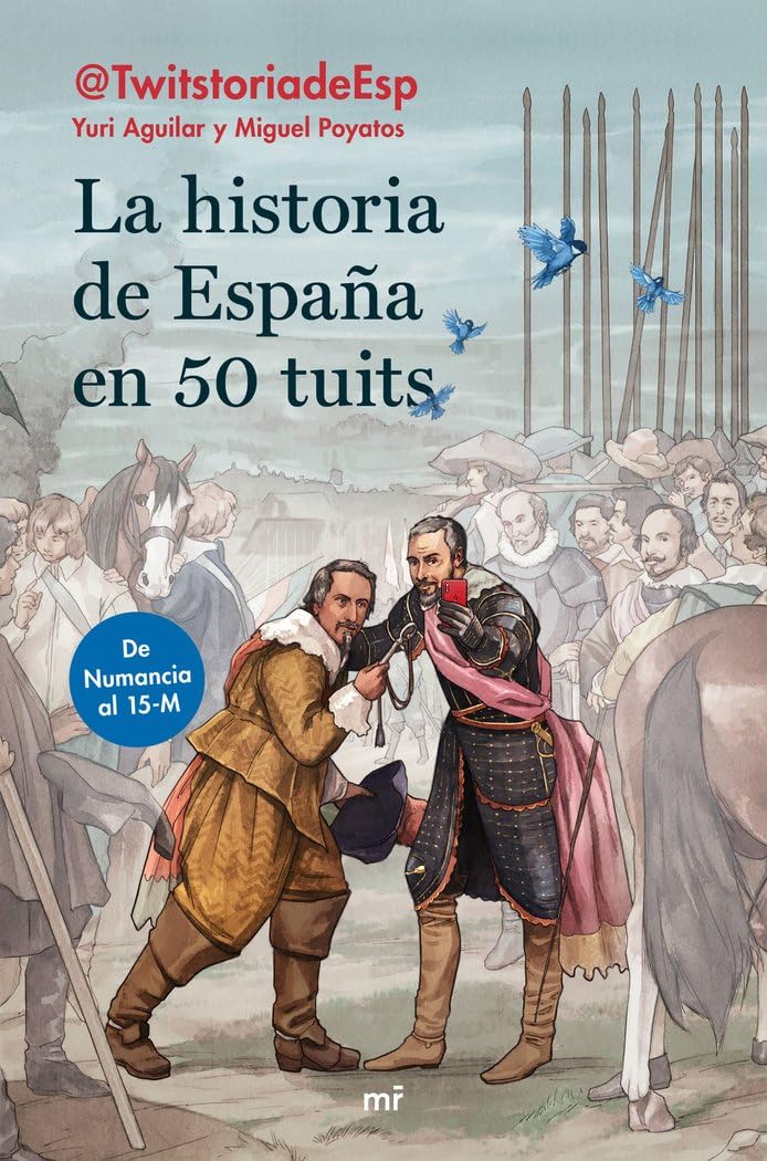 Libro: La historia de España en 50 tuits: De Numancia al 15M (Divulgación)