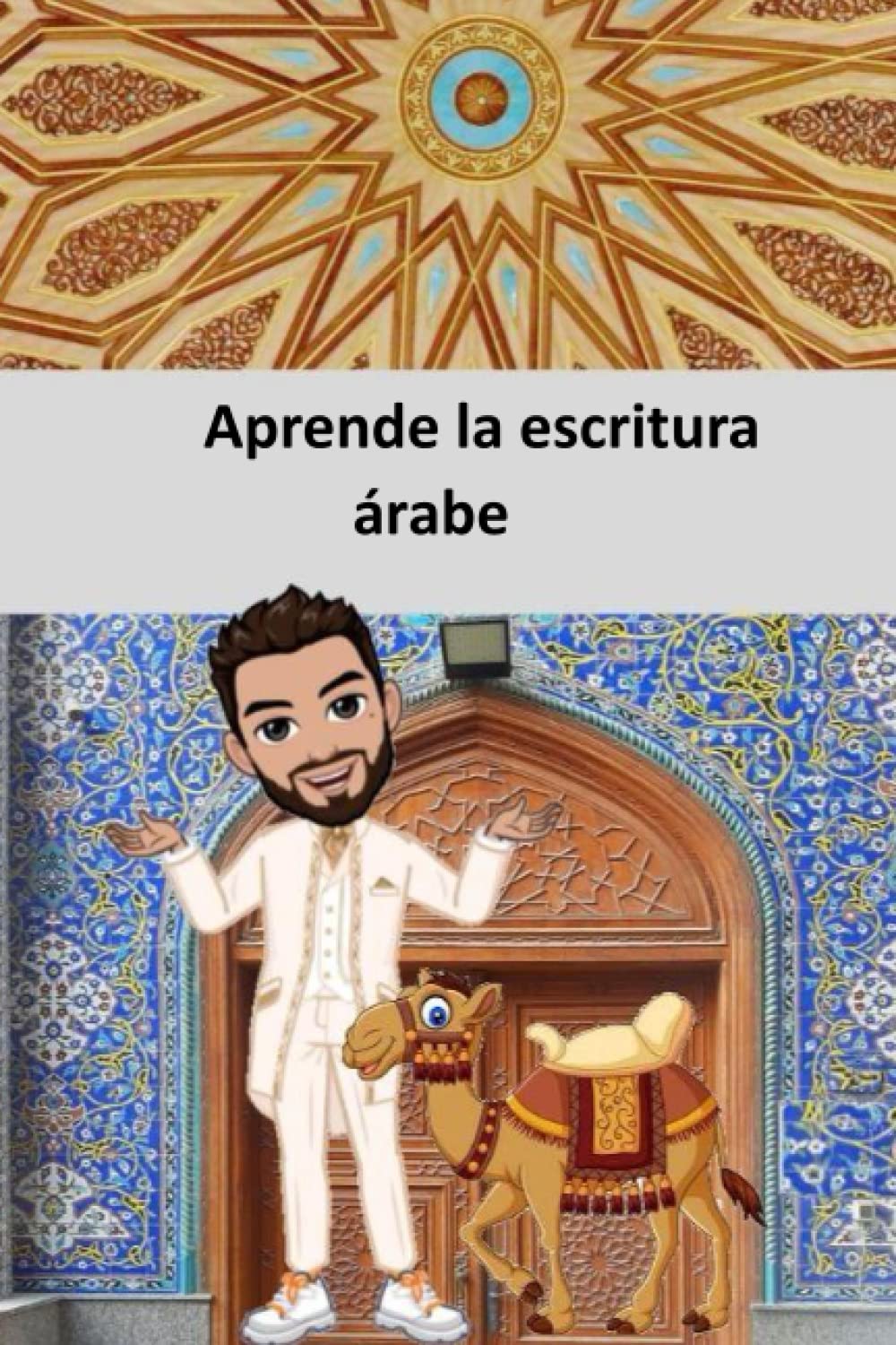 Libro: Aprende la escritura árabe: aprende a leer,trazar,escribir el alfabeto y como formar palabras en árabe ,tareas con respuestas