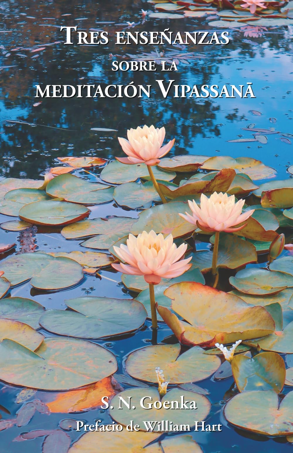 Libro: Tres Enseñanzas sobre la Meditación Vipassana