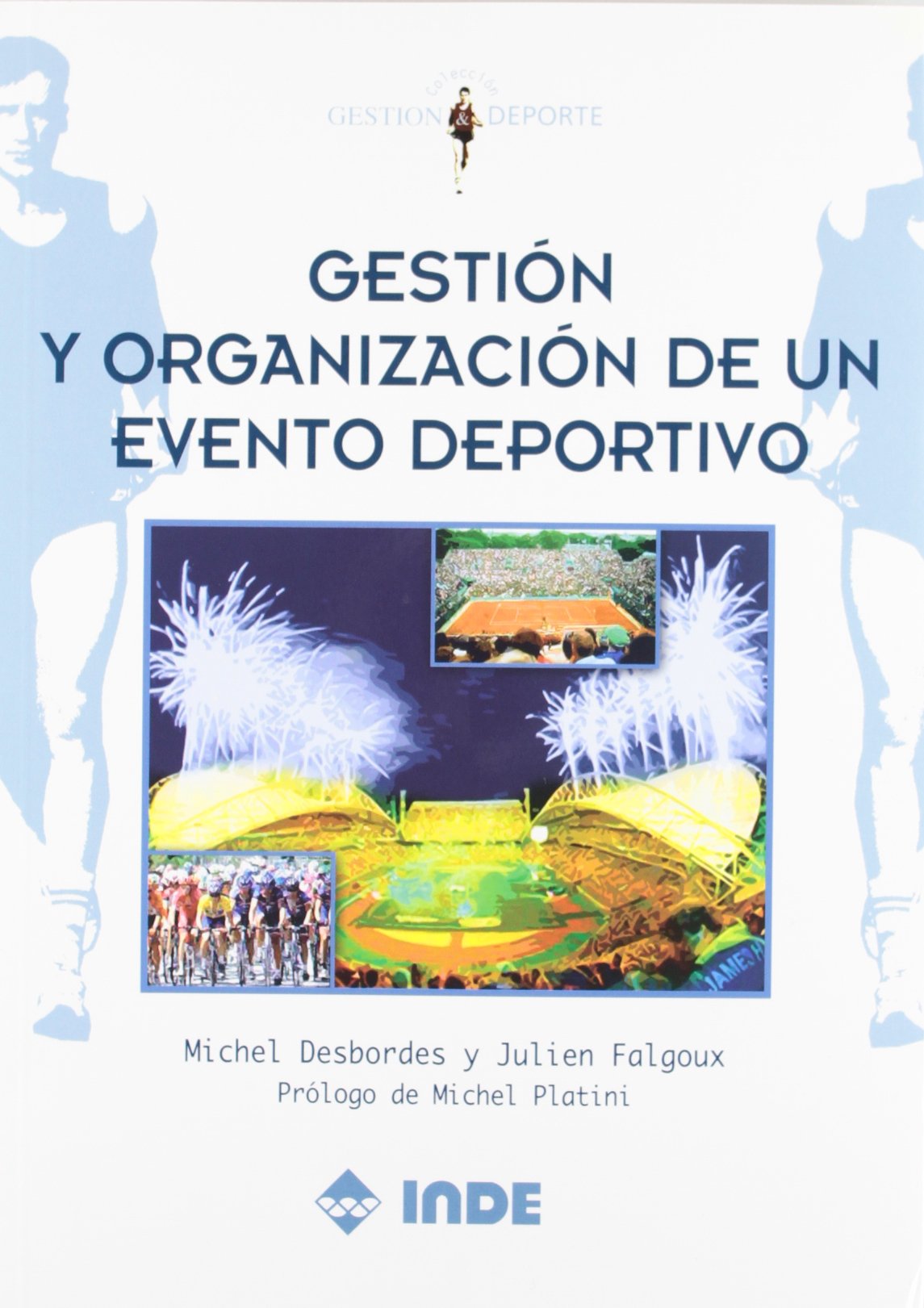 Libro: Gestión y organización de un evento deportivo