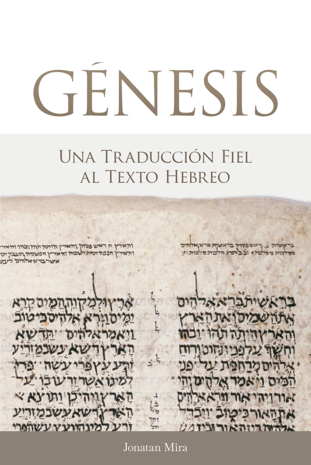 Libro: Génesis. Una traducción fiel al texto hebreo (Spanish Edition)