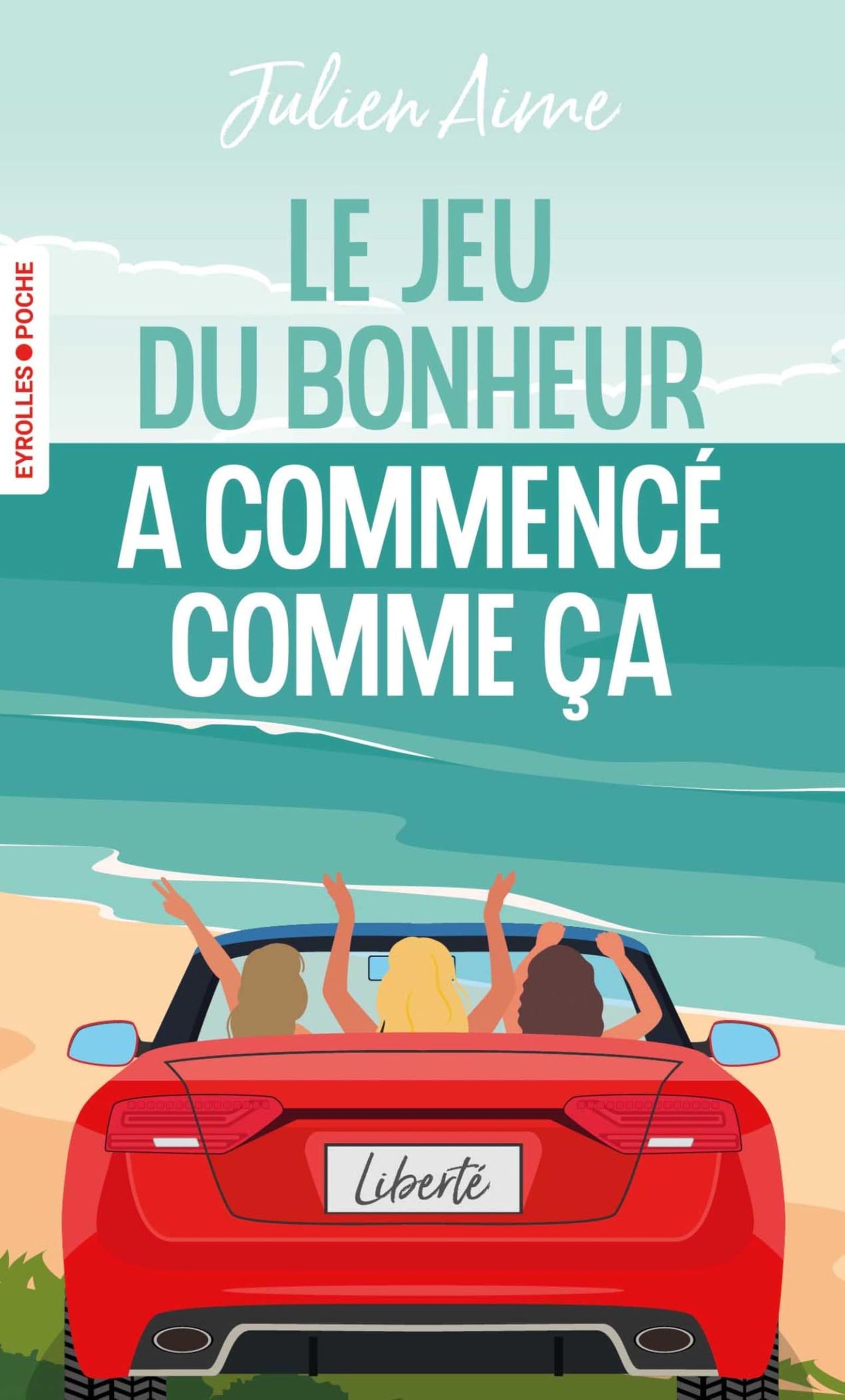 Libro: Le jeu du bonheur a commencé comme ça