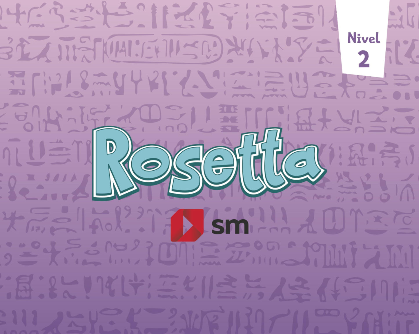 Libro: Lectoescritura. Nivel 2. Rosetta (EDUCACION INFANTIL)