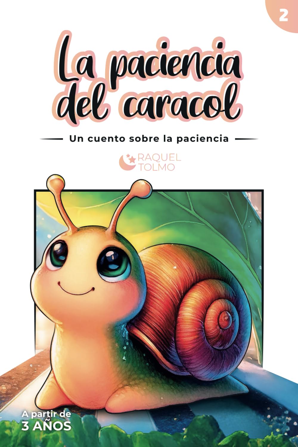 Libro: La paciencia del caracol: Un cuento sobre la paciencia