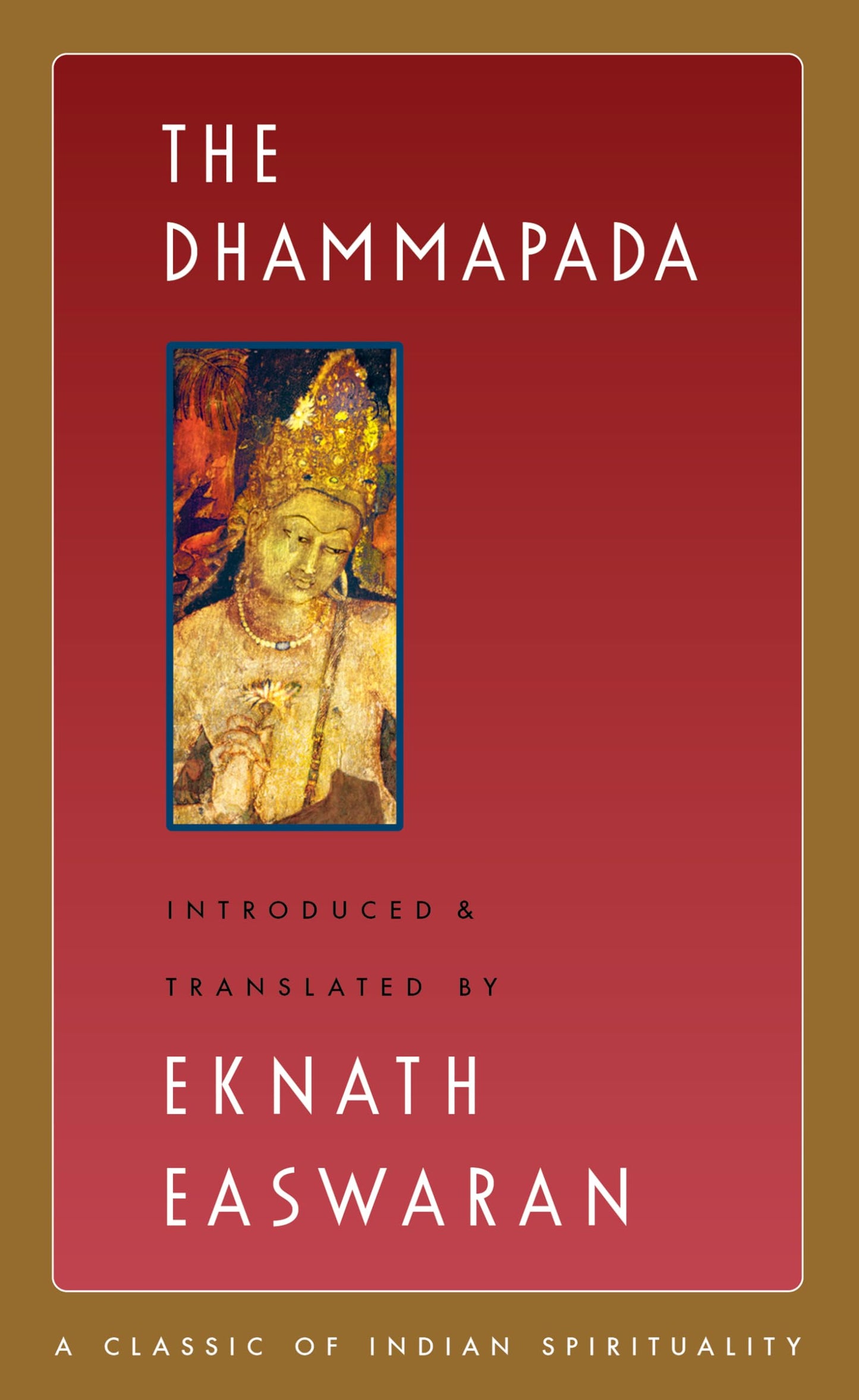 Libro: The Dhammapada: 3 (Easwaran's Classics of Indian Spirituality)