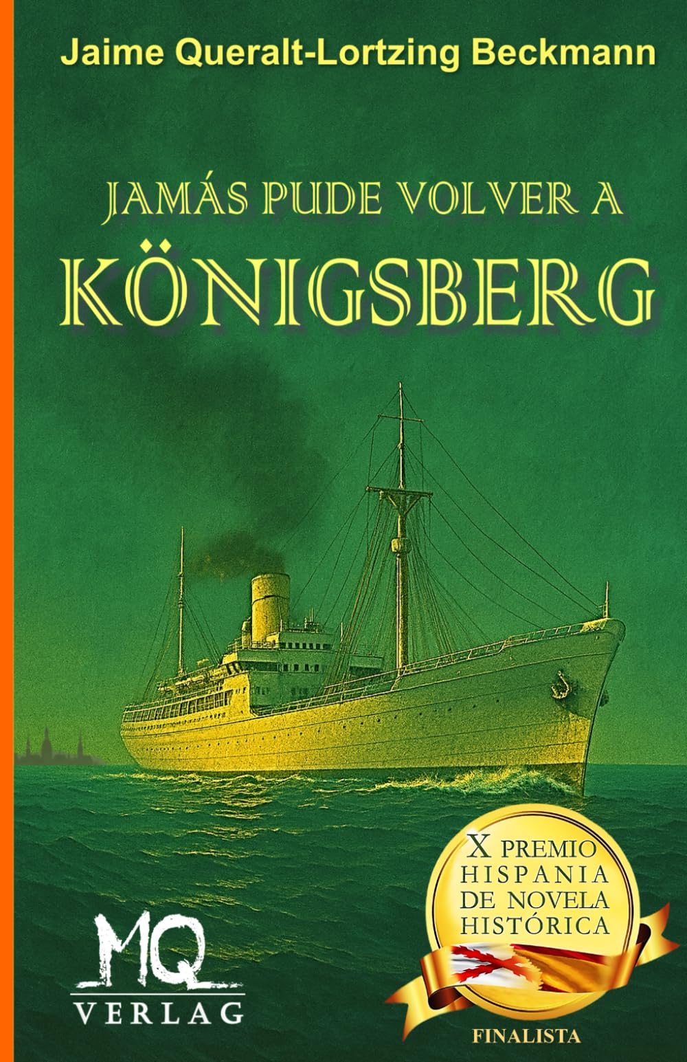 Libro: JAMÁS PUDE VOLVER A KÖNIGSBERG (Spanish Edition)