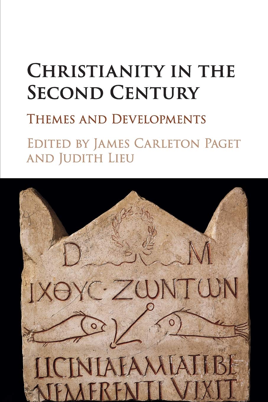Libro: Christianity in the Second Century: Themes and Developments