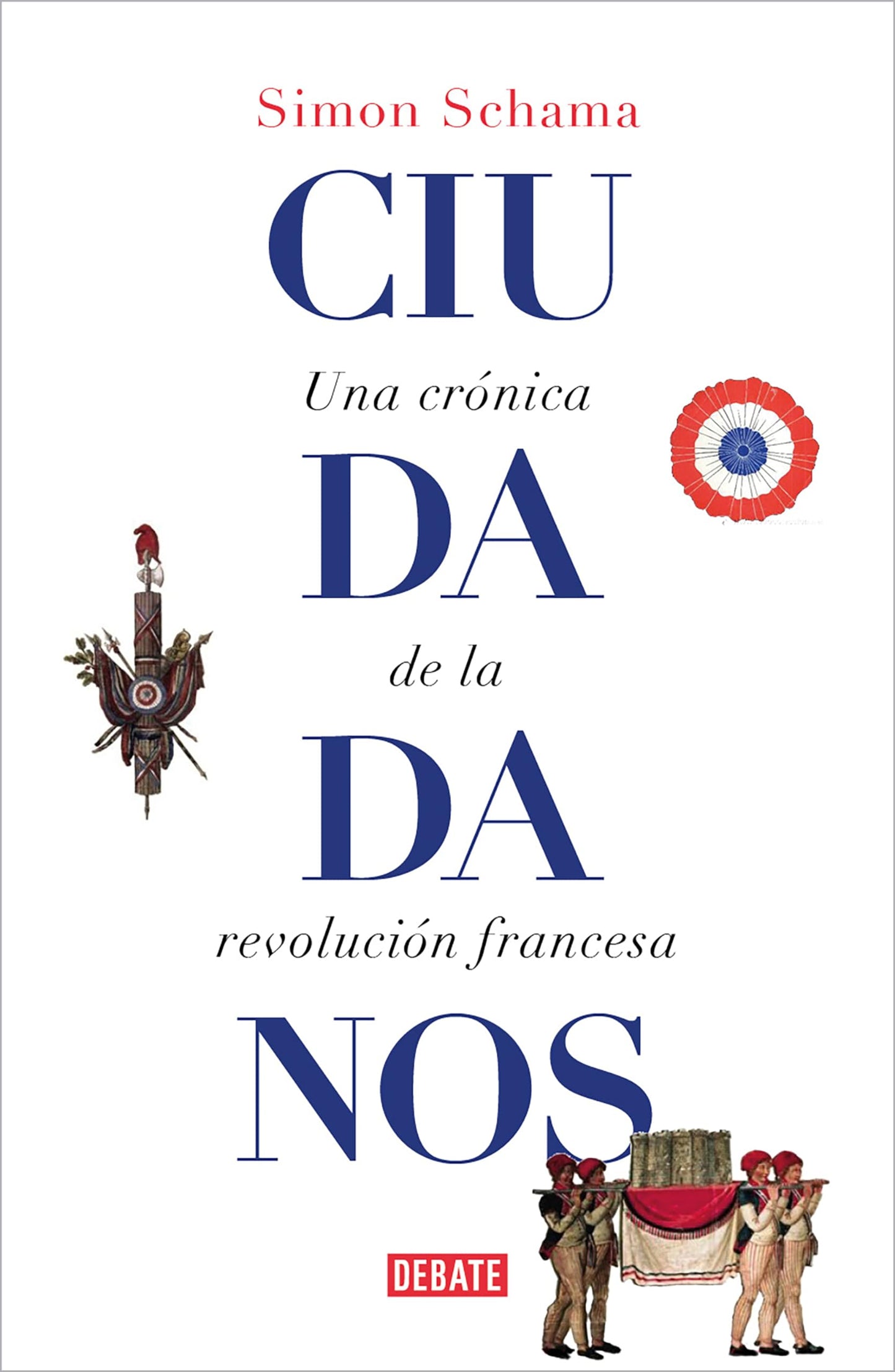 Libro: Ciudadanos: Una crónica de la Revolución francesa (Historia)