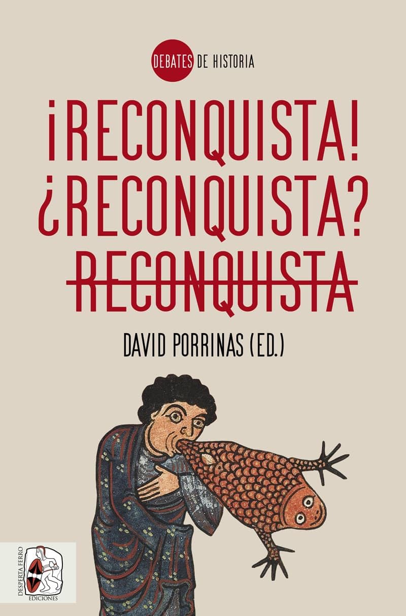 Libro: ¡Reconquista! ¿Reconquista? Reconquista