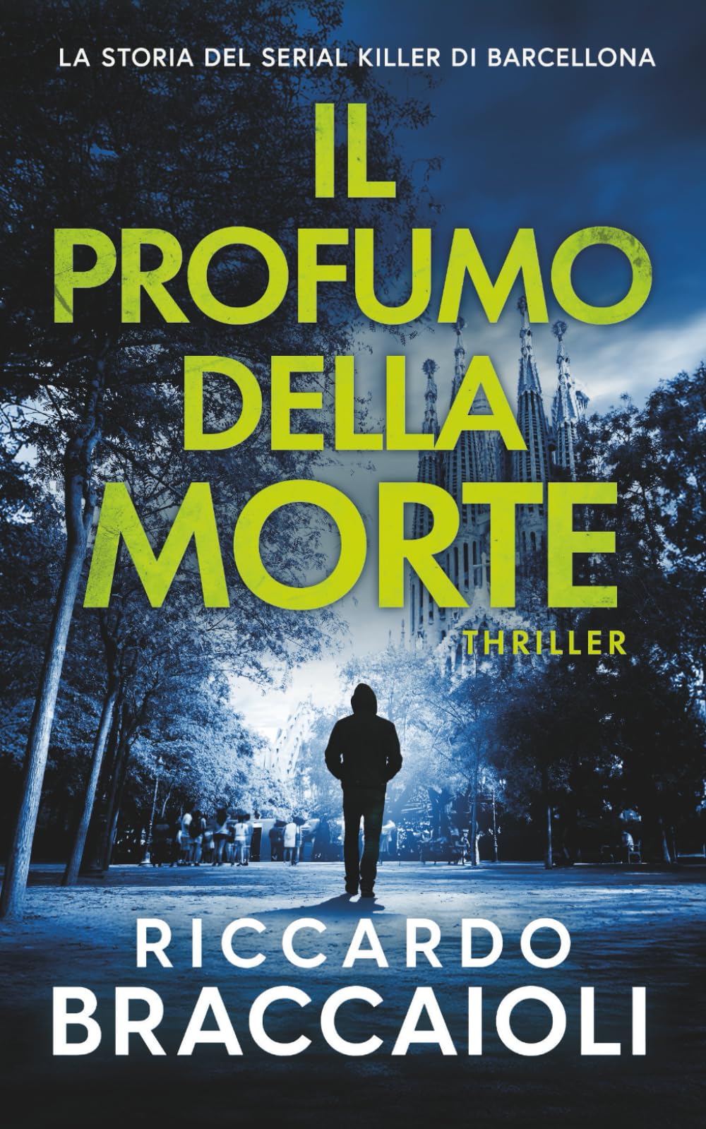 Libro: Il Profumo della Morte: La storia del Serial Killer di Barcellona: 1 (Ispettore Álex Cortés, romanzo poliziesco, crimine e mistero)