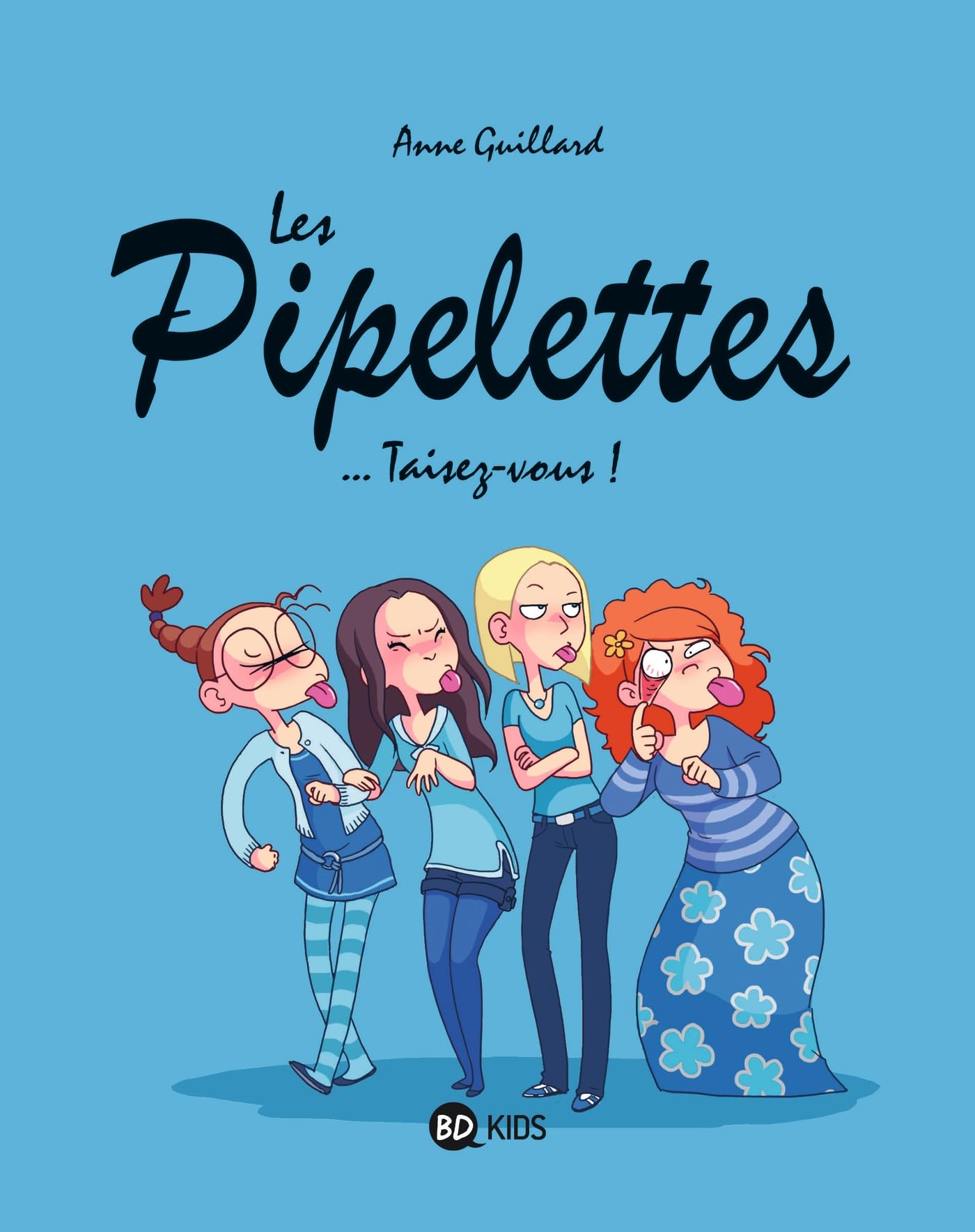 Libro: Les Pipelettes, Tome 01: Taisez-vous !