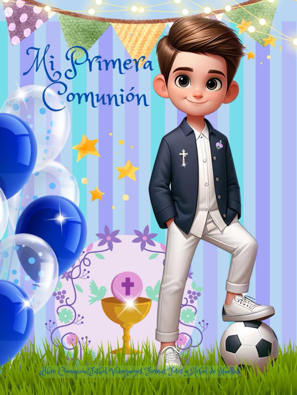 Libro: Mi Primera Comunión niño Fútbol, Videojuegos, Cómic,.. Comunión Libro de Firmas, Árbol de Huellas y Fotos (Spanish Edition)