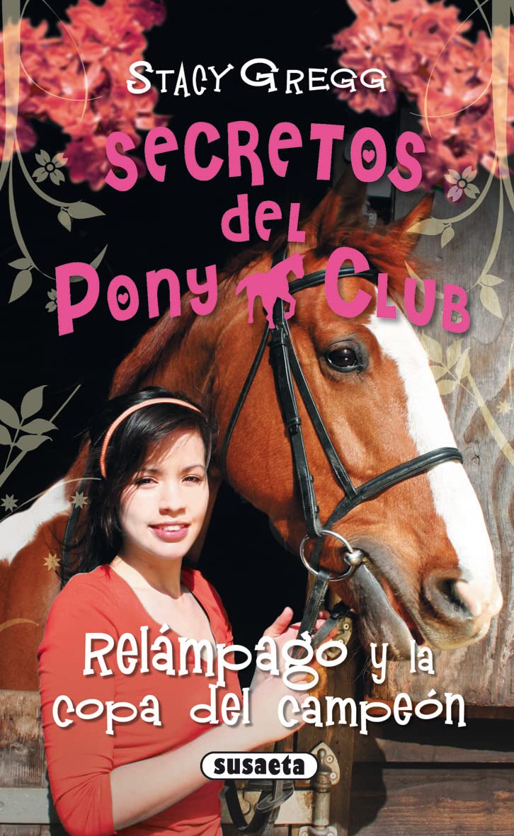 Libro: Relámpago y la copa del campeón (Secretos Del Pony Club)